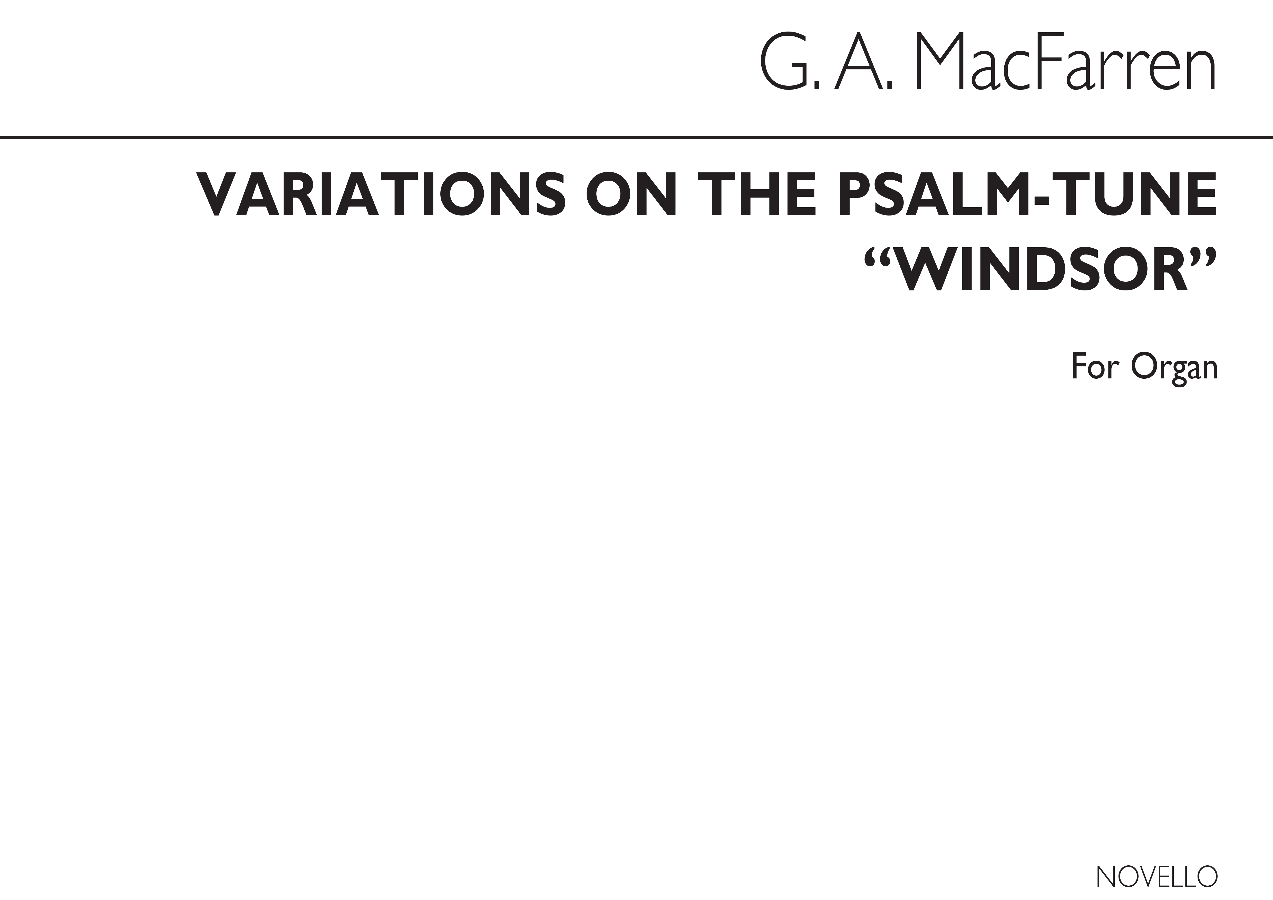 George Alexander MacFarren: Variations On The Psalm Tune 'Windsor': Organ: