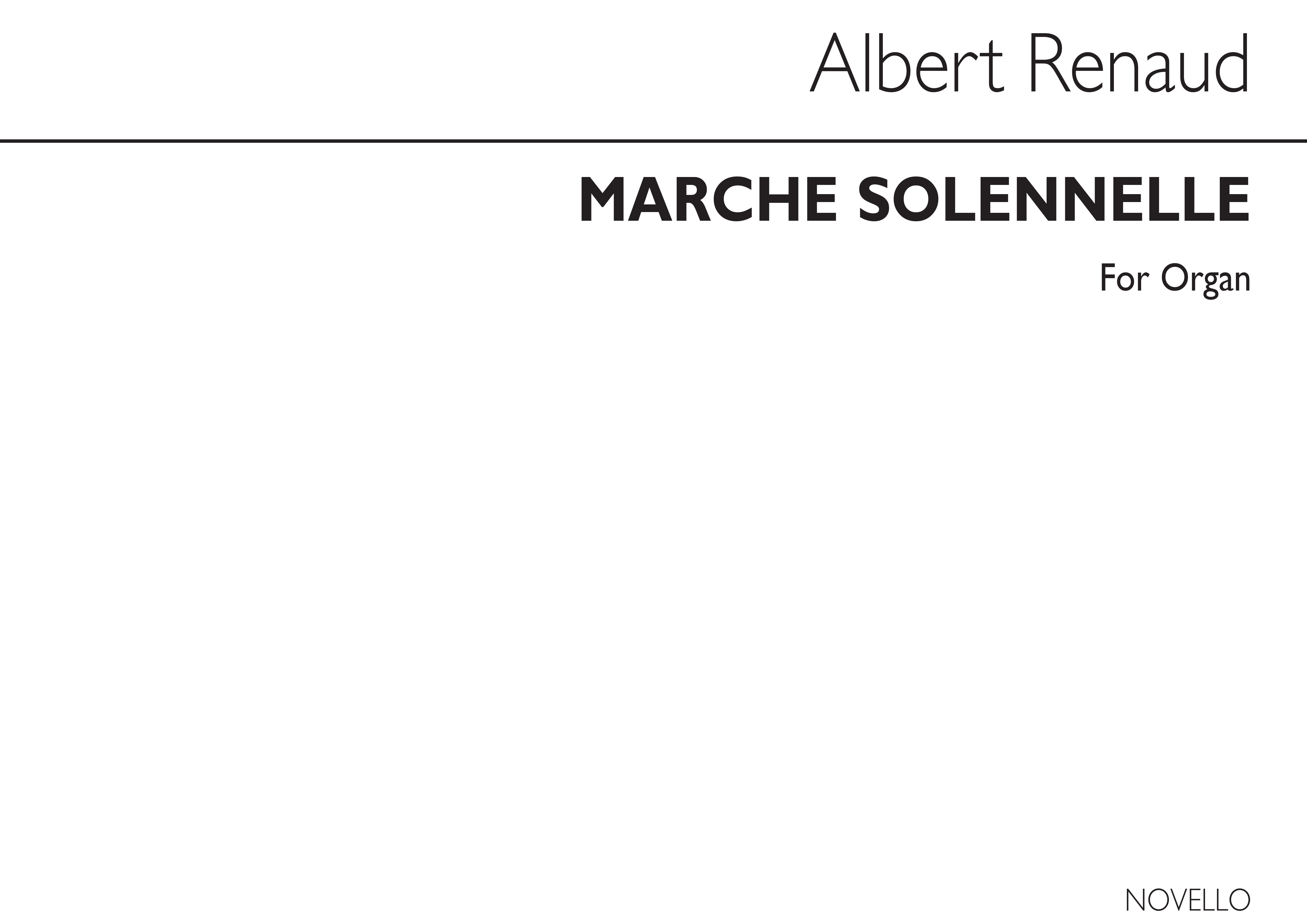 Albert Renaud: Marche Solonnelle For Organ.: Organ: Instrumental Work