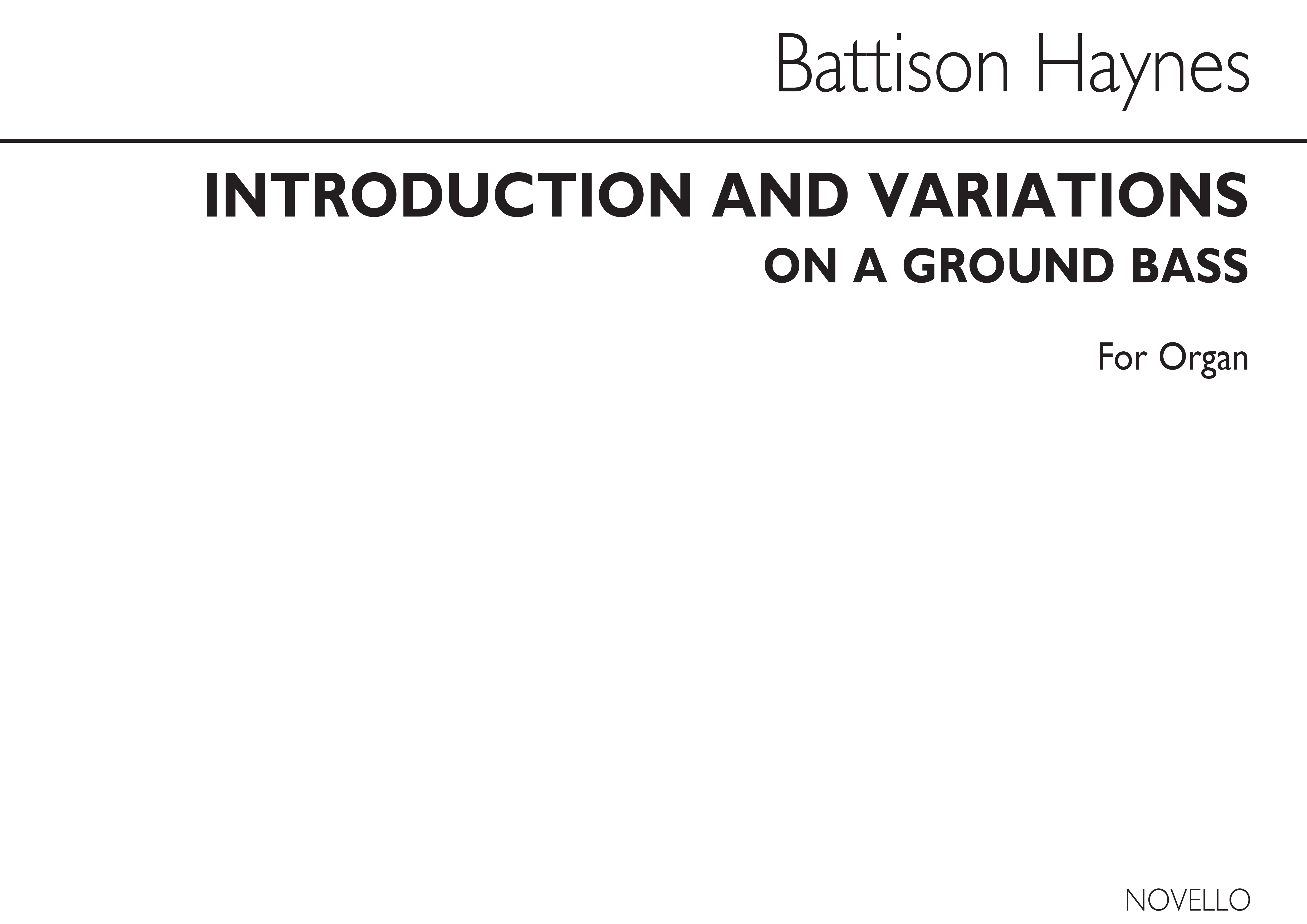 Walter Battison Haynes: Introduction And Variations On A Ground Bass: Organ: