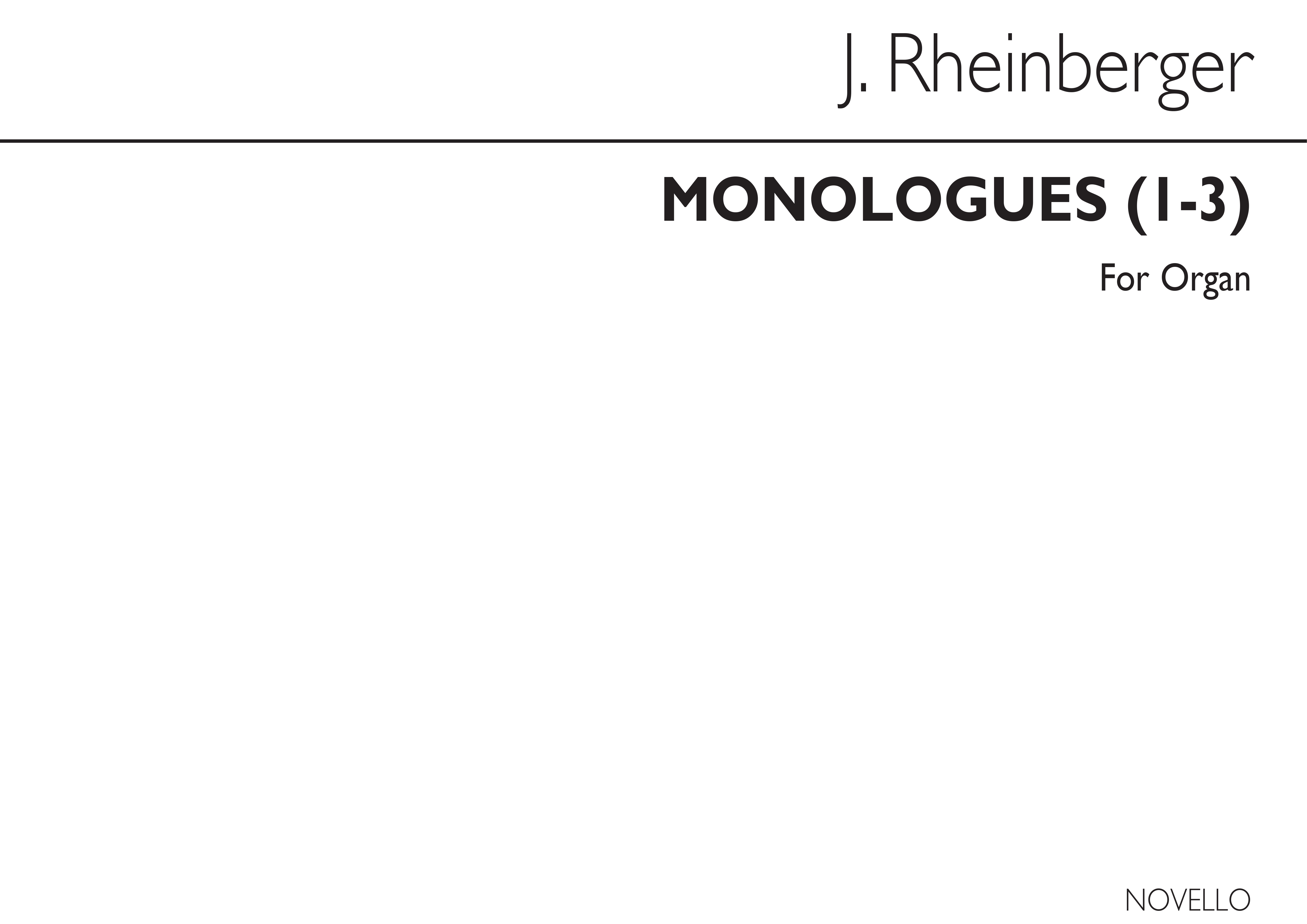 Josef Rheinberger: Monologues Nos.1-3: Organ: Instrumental Work