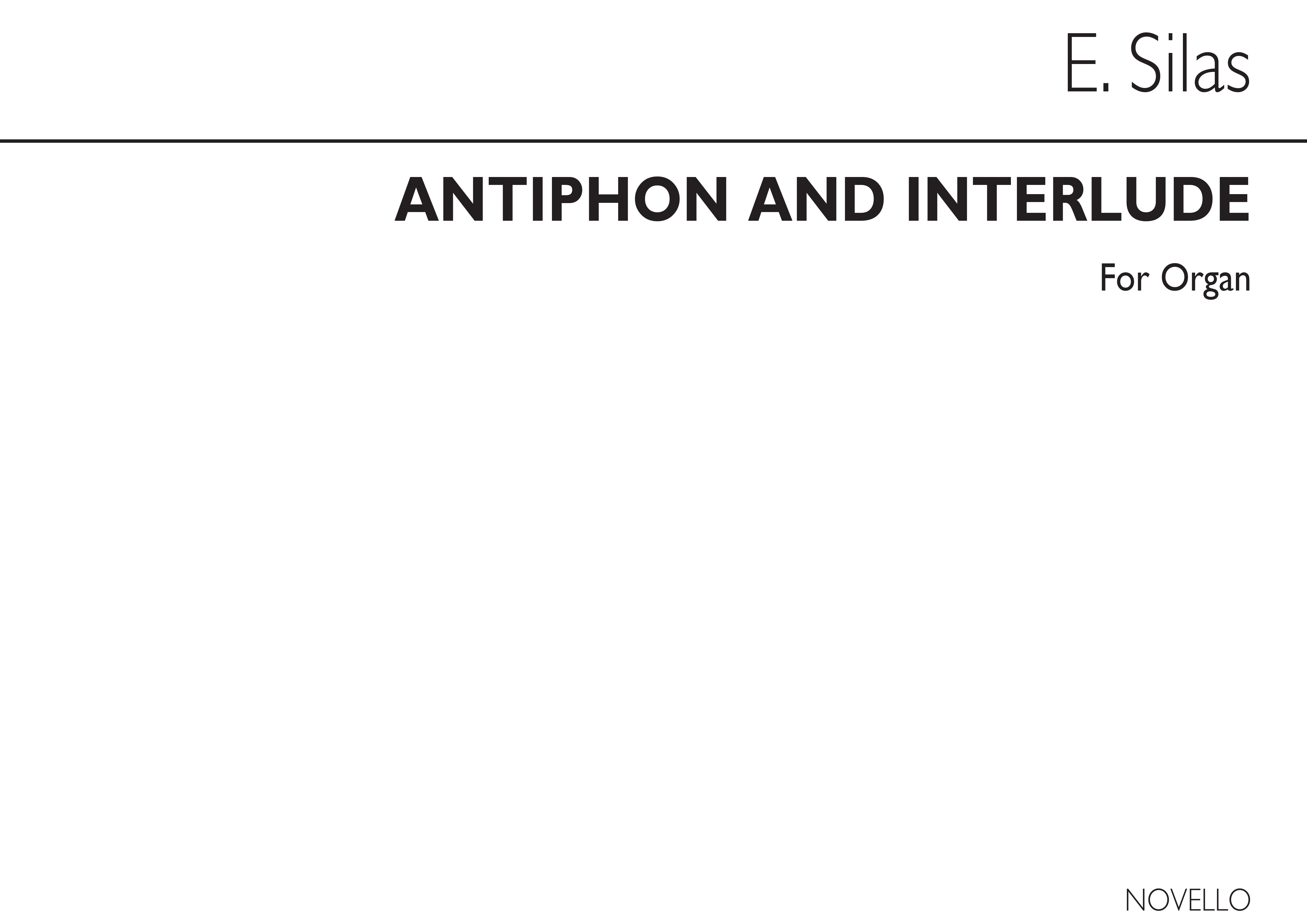 Edouard Silas: Antiphon And Interlude: Organ: Instrumental Work