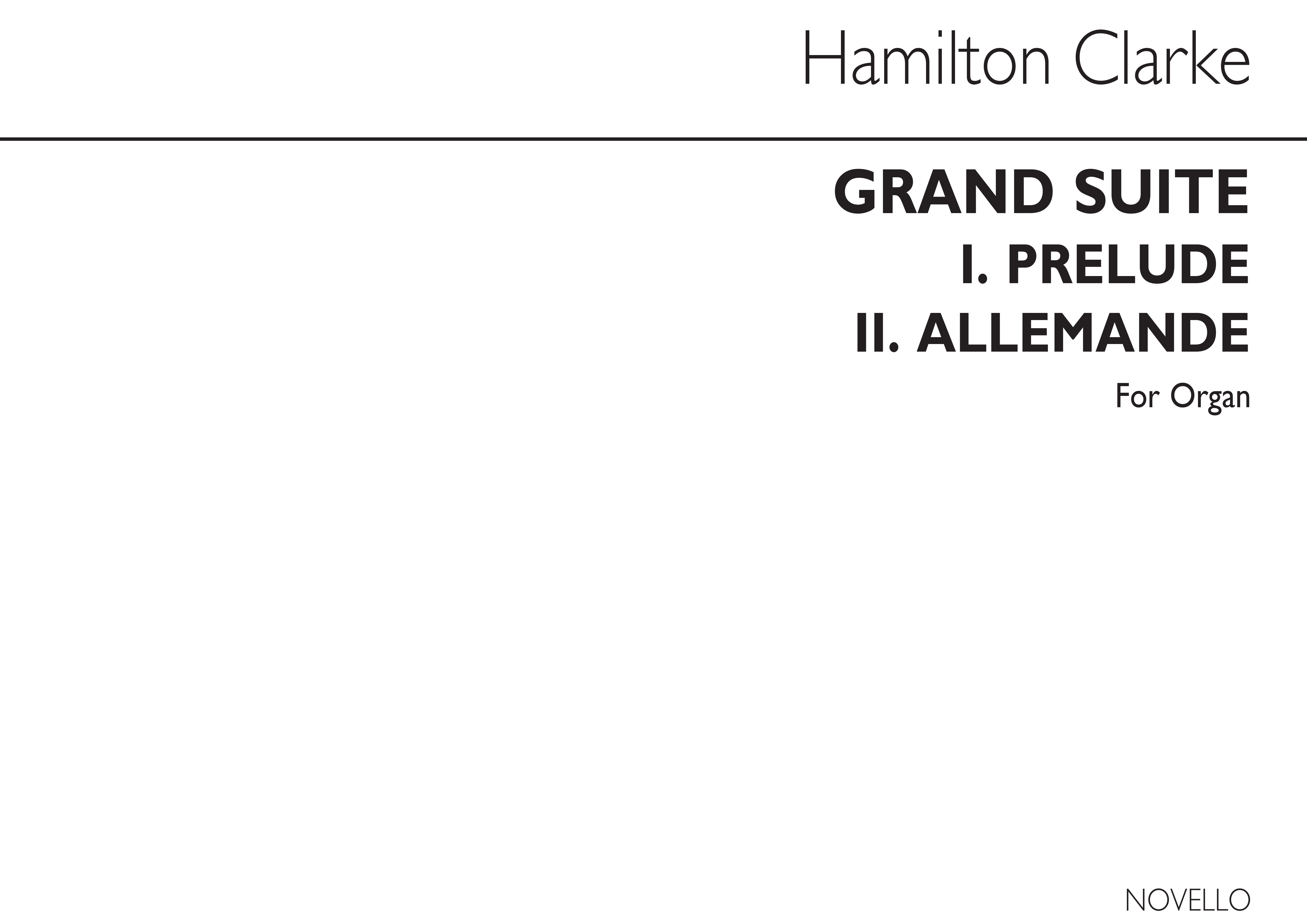 J. Hamilton S. Clarke: Grand Suite Op341 (No.1-prelude No.2-allemande): Organ: