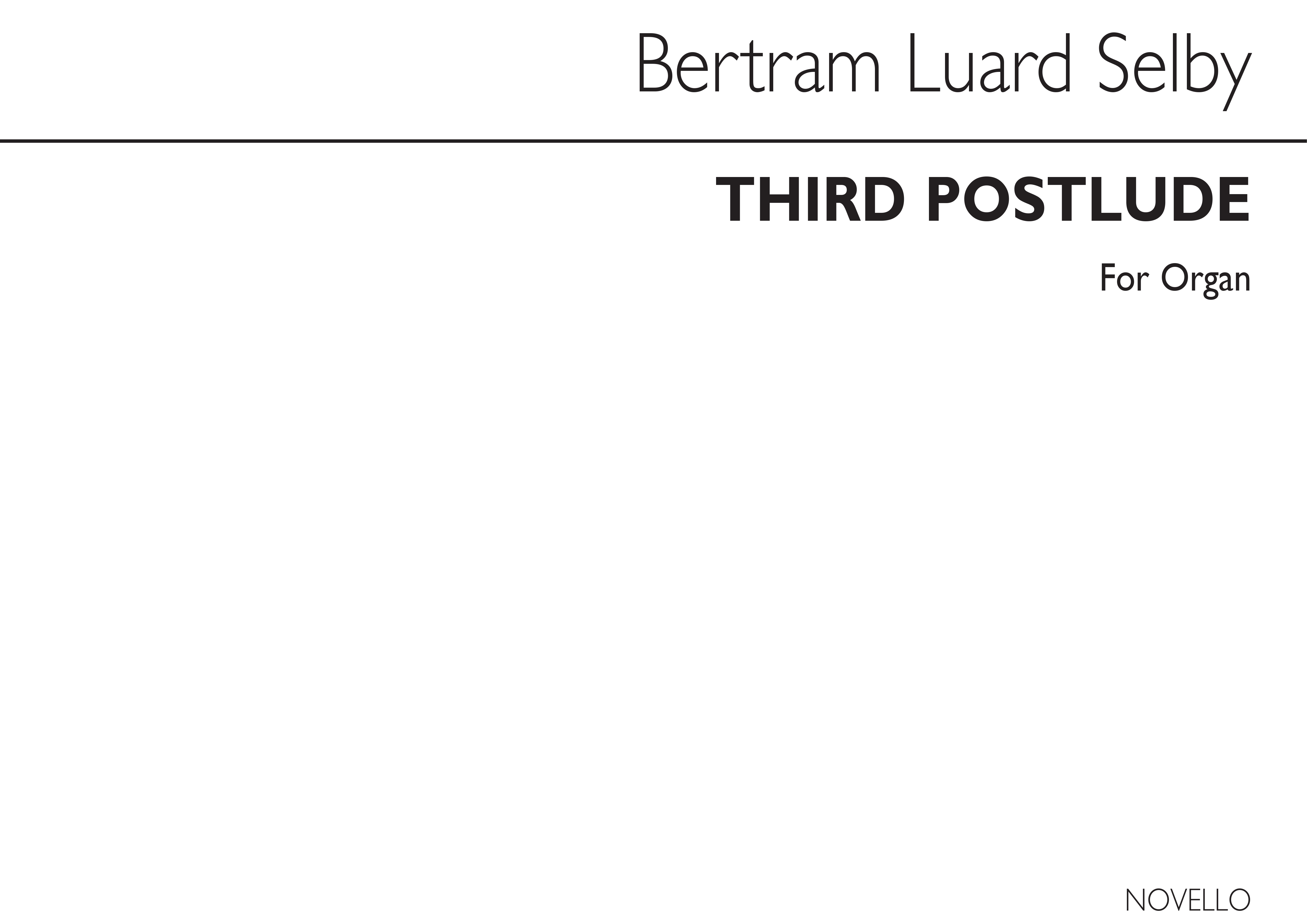 Bertram Luard-Selby: Third Postlude: Organ: Instrumental Work