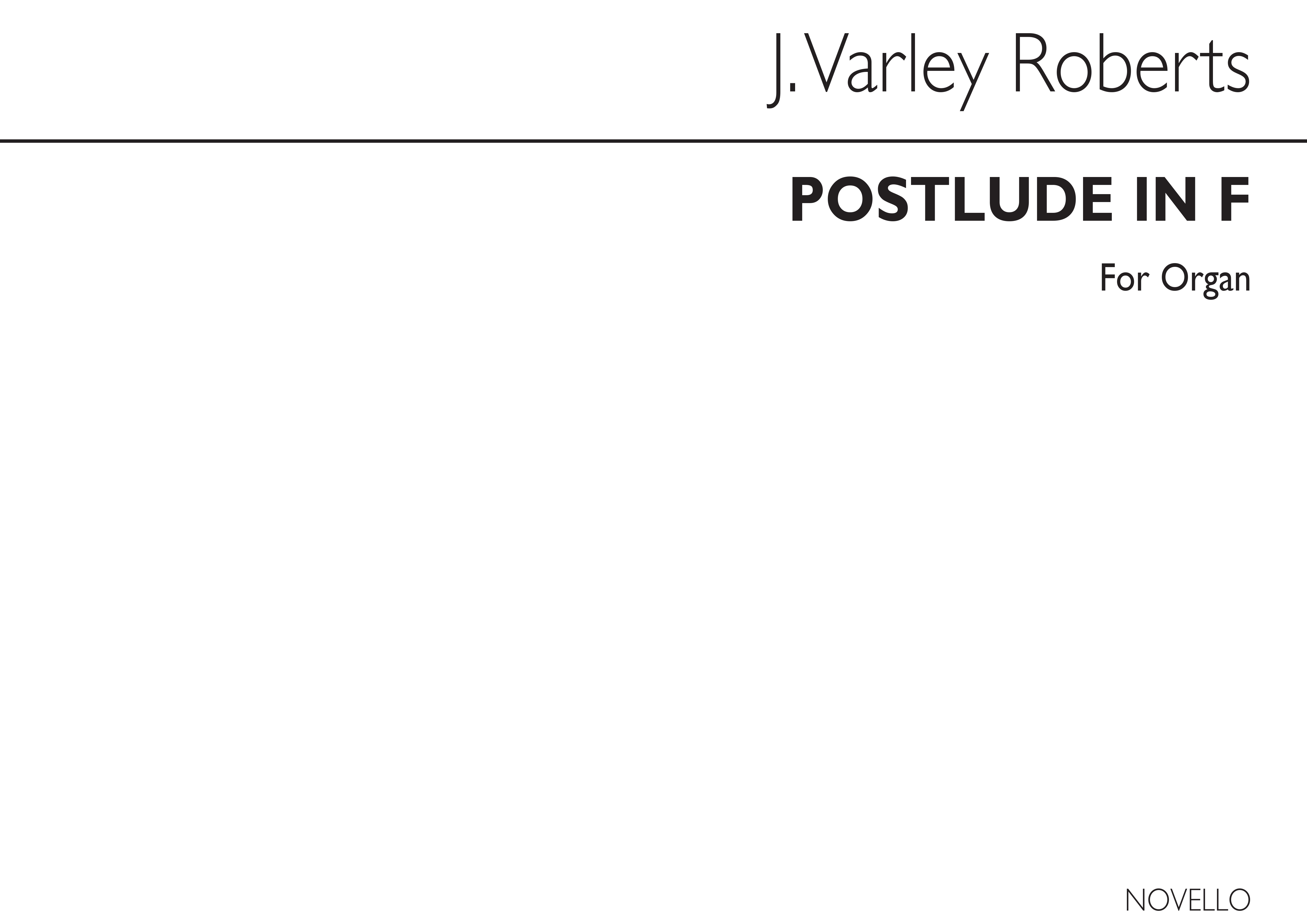 J. Varley Roberts: Postlude In F Organ: Organ: Instrumental Work