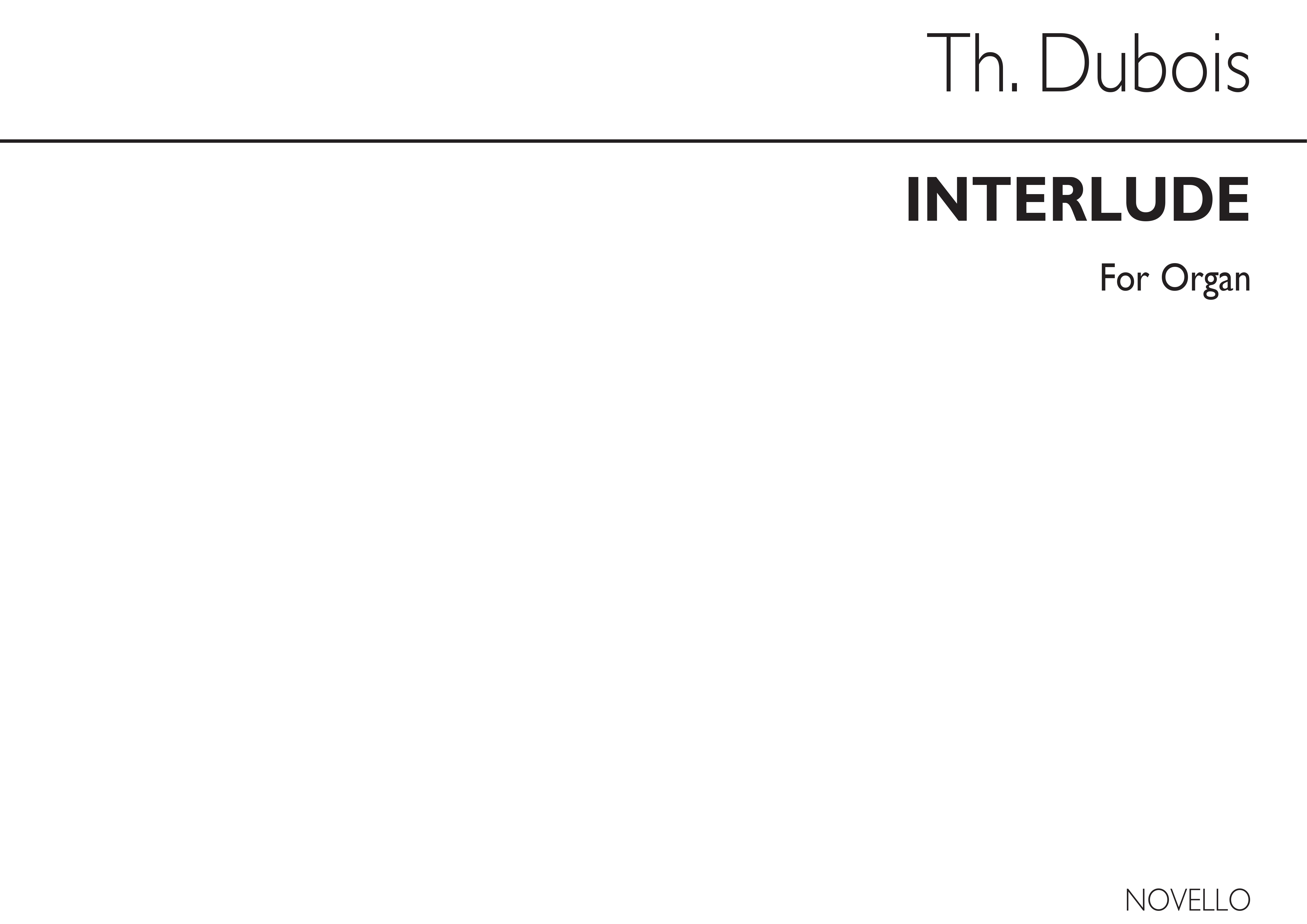 Théodore Dubois: Interlude Organ: Organ: Instrumental Work