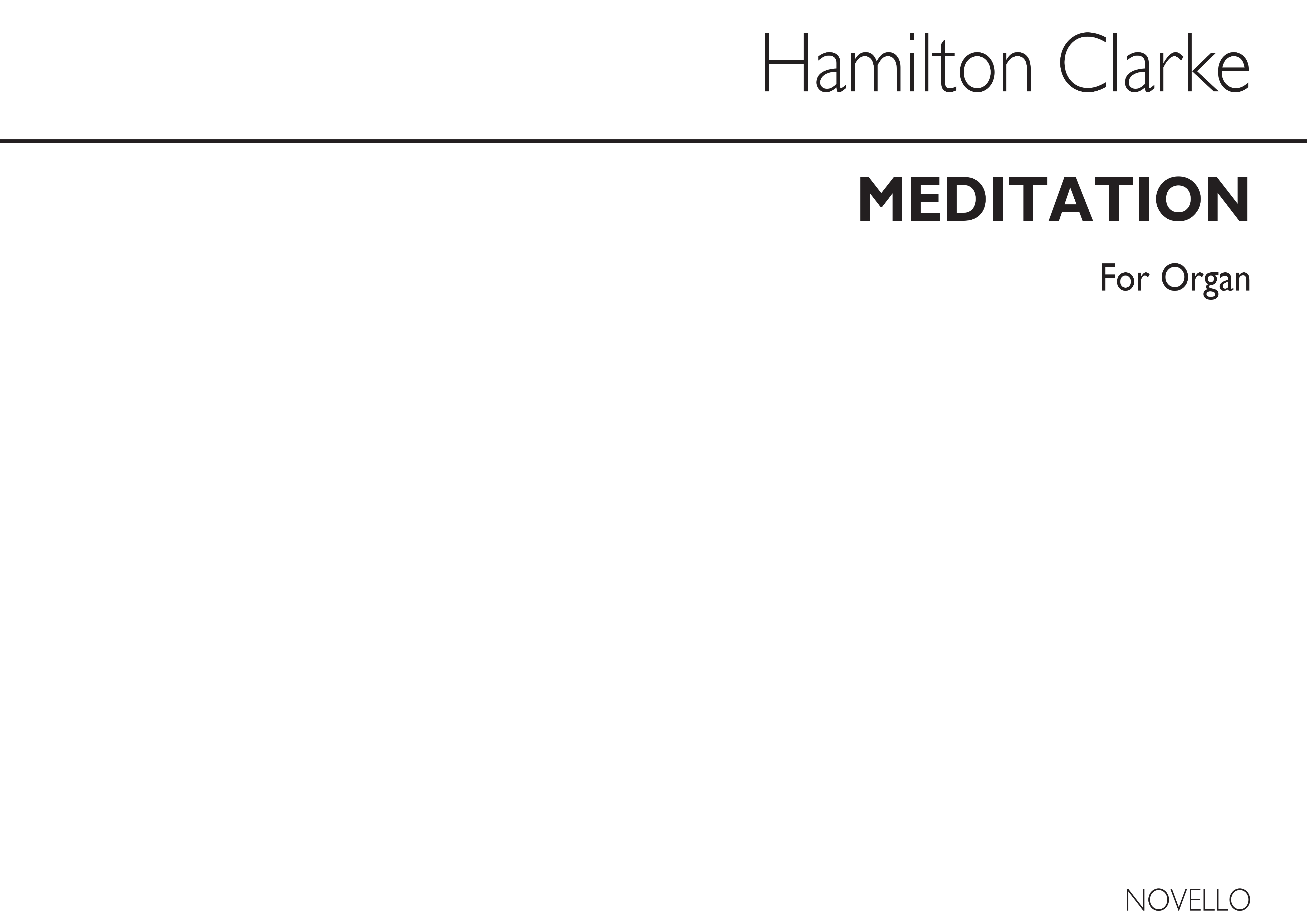 J. Hamilton S. Clarke: Meditation In D Flat Organ: Organ: Instrumental Work