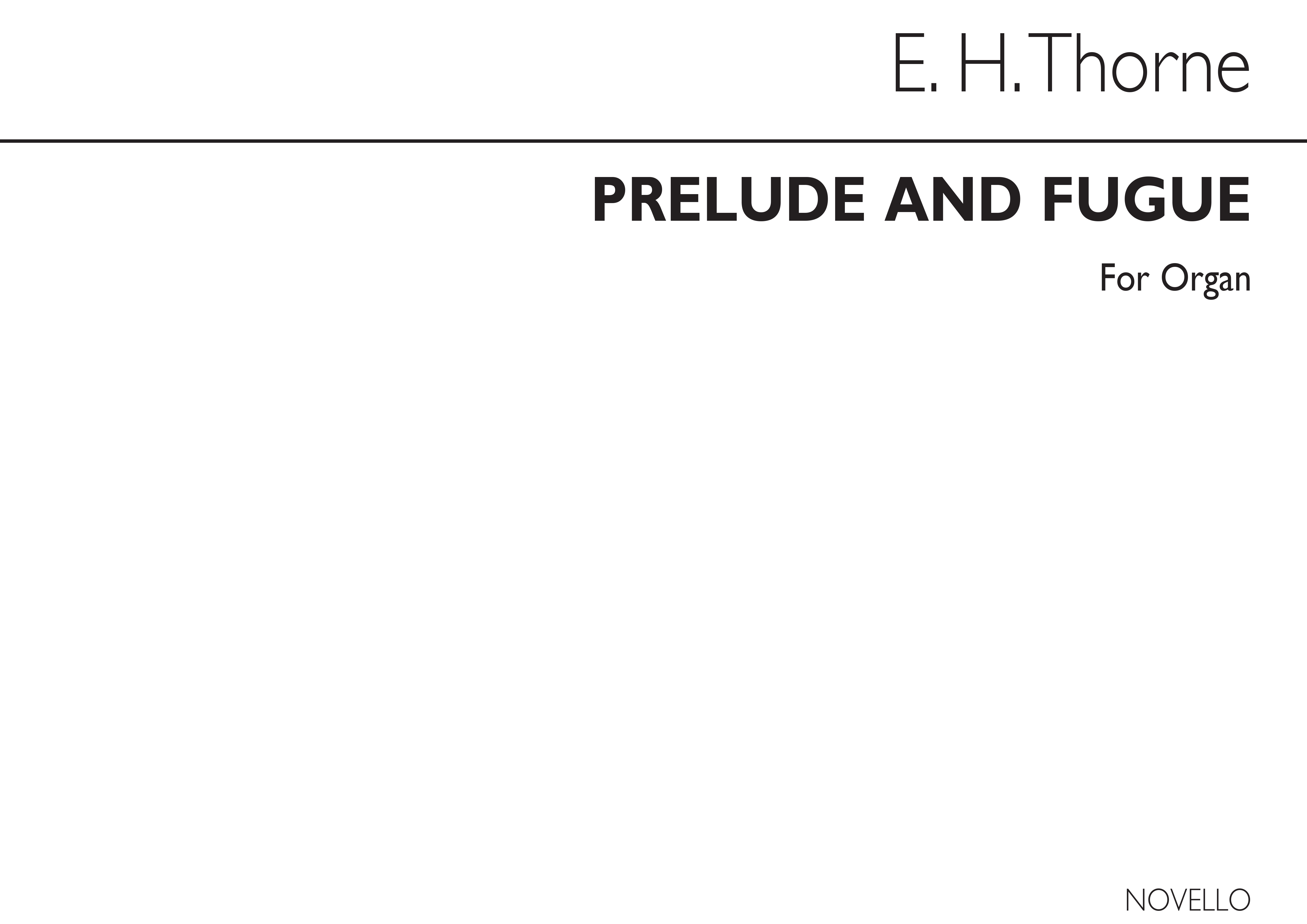 Edward H. Thorne: Prelude And Fugue Organ: Organ: Instrumental Work