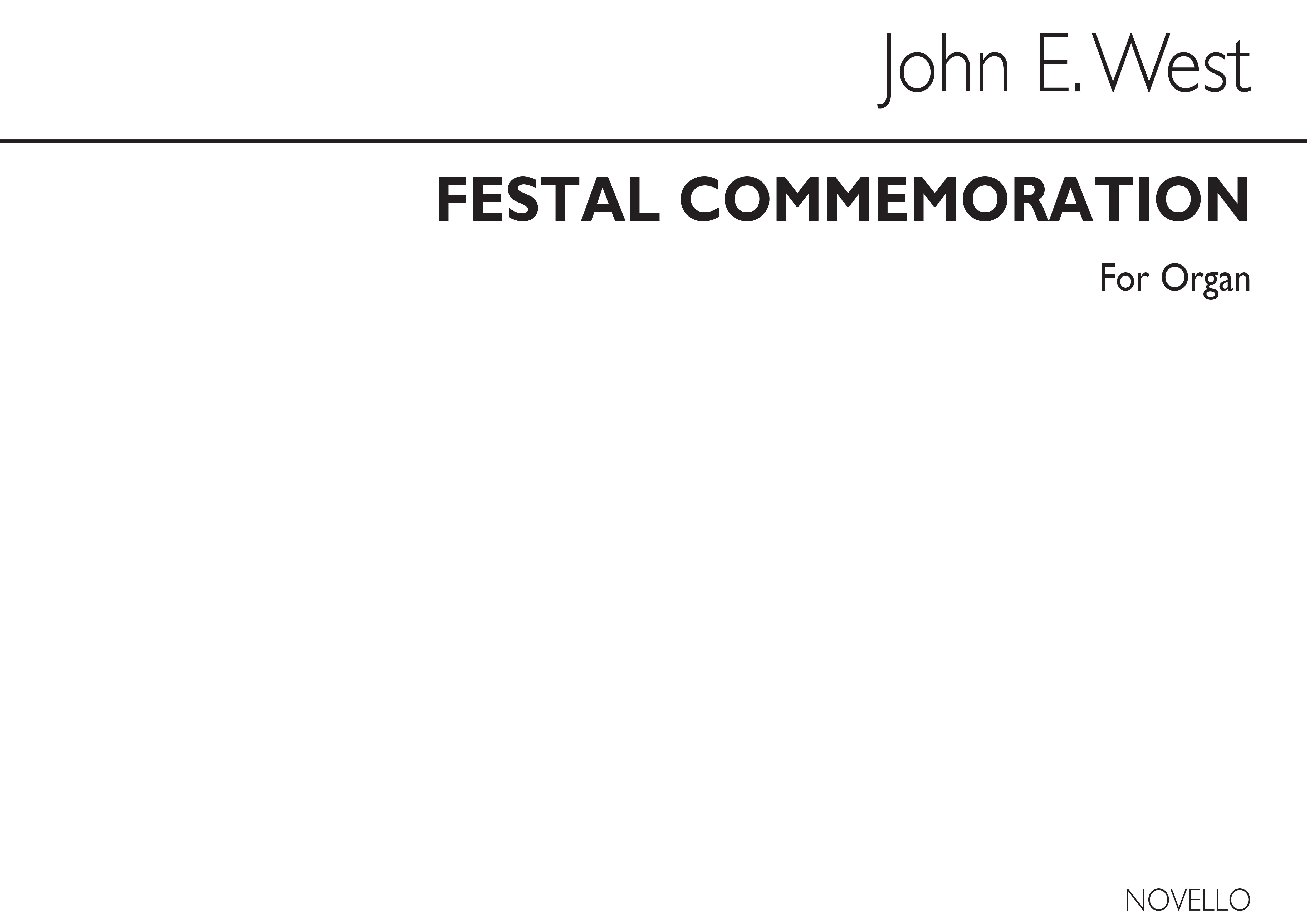 John E. West: Festal Commemoration - Organ: Organ: Instrumental Work