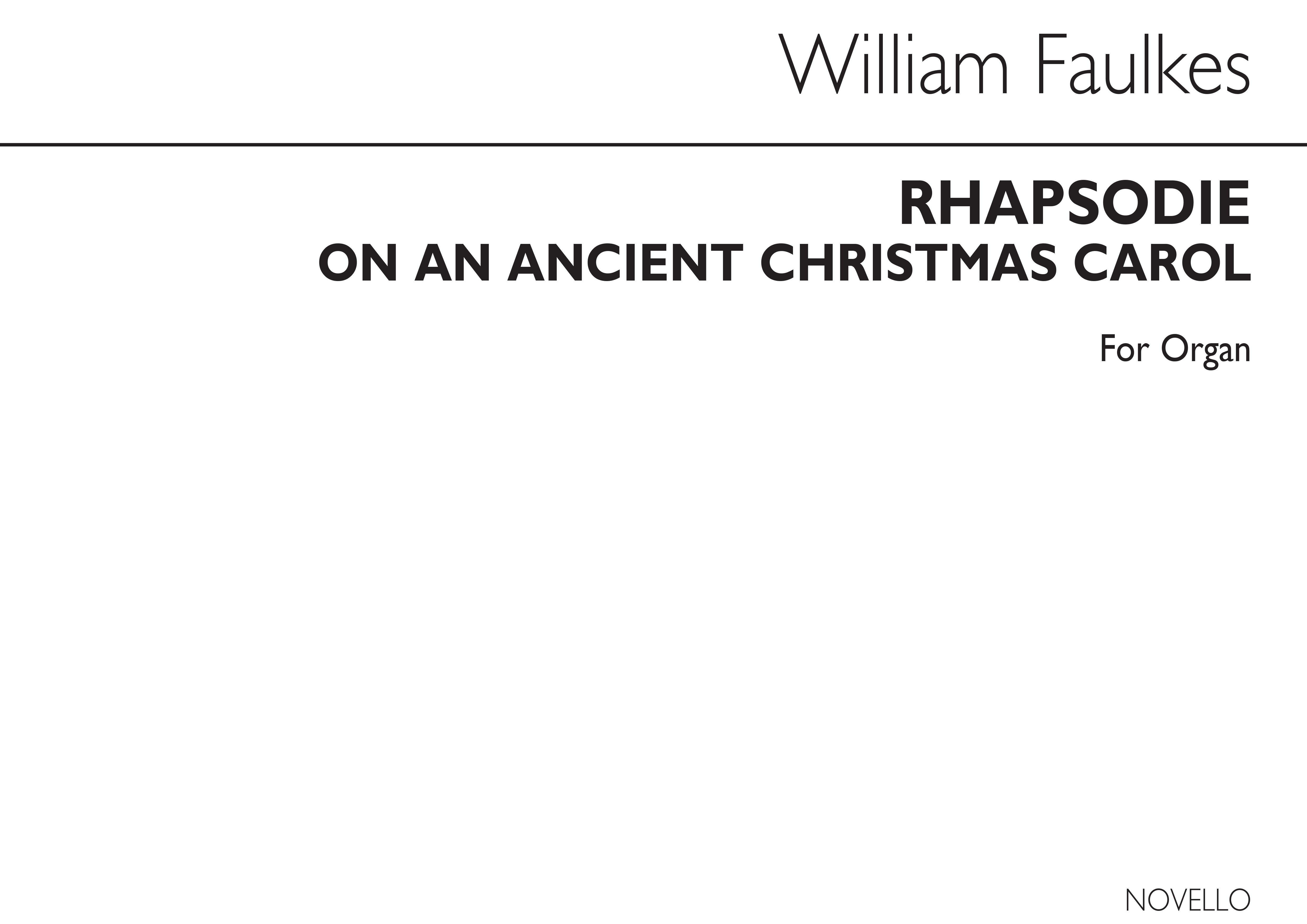 William Faulkes: Rhapsodie (On An Ancient Christmas Carol): Organ: Instrumental