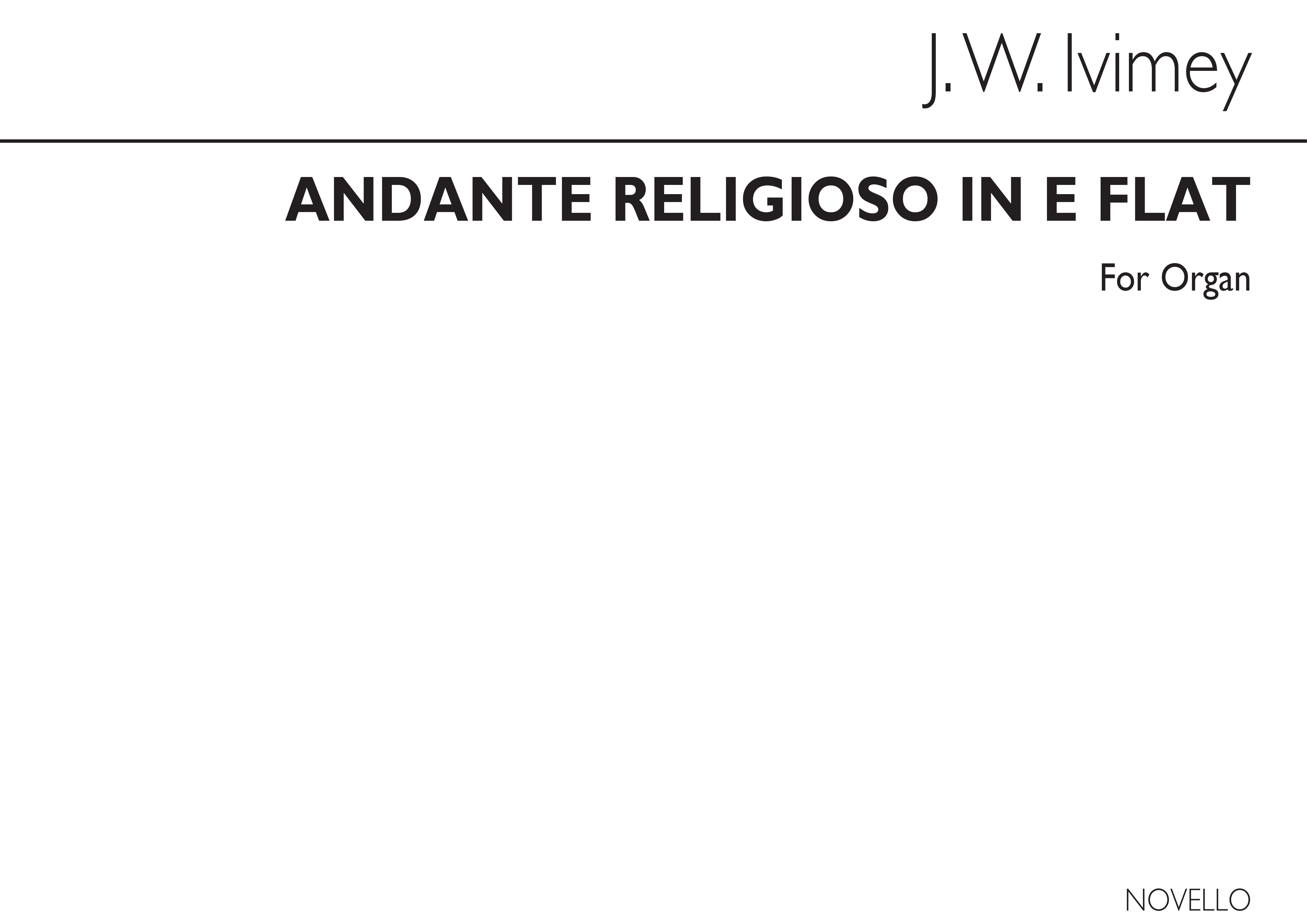 John William Ivimey: Andante Religioso In E Flat Op9: Organ: Instrumental Work