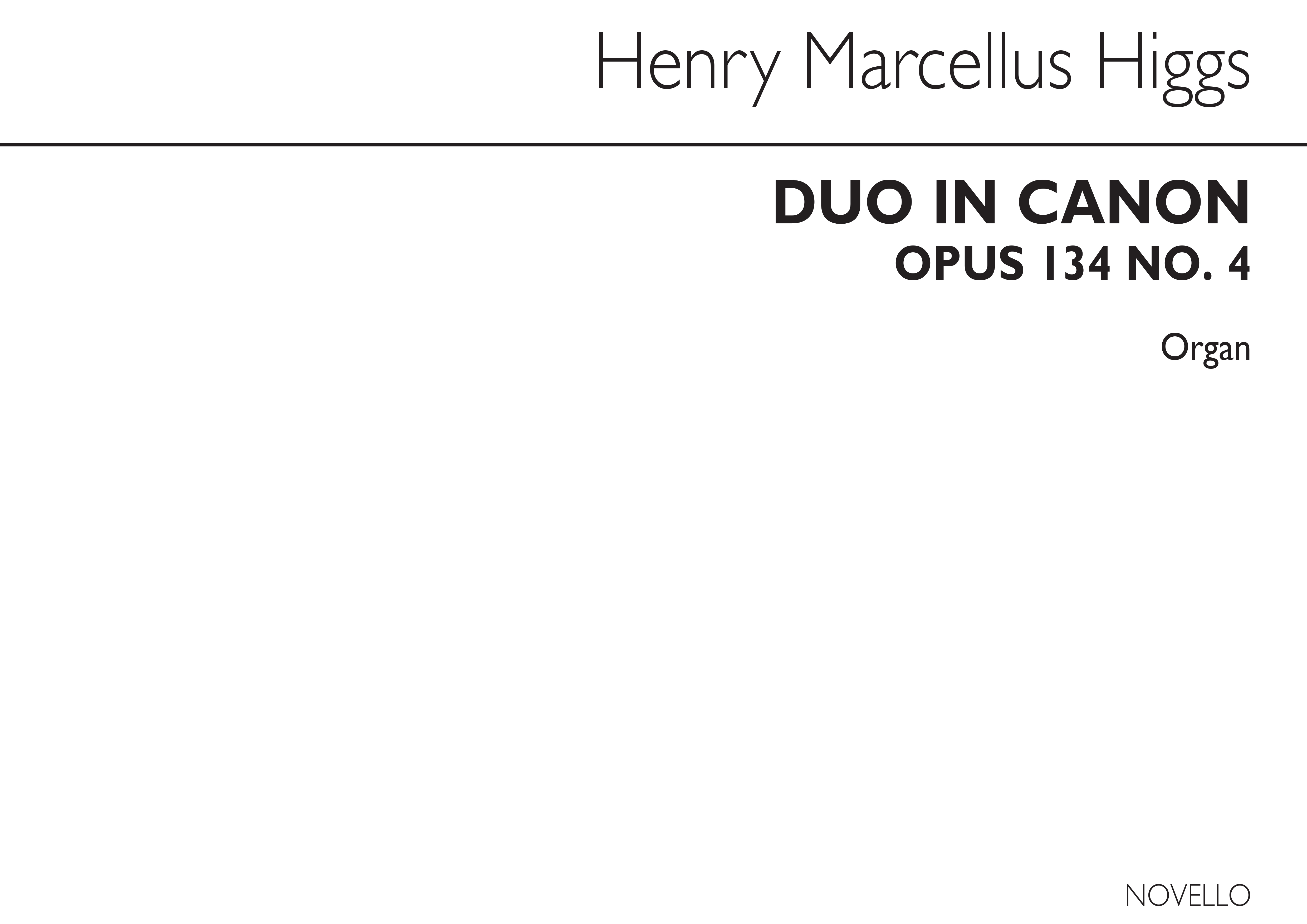 Henry Marcellus Higgs: Duo In Canon Op134 No.4: Organ: Instrumental Work