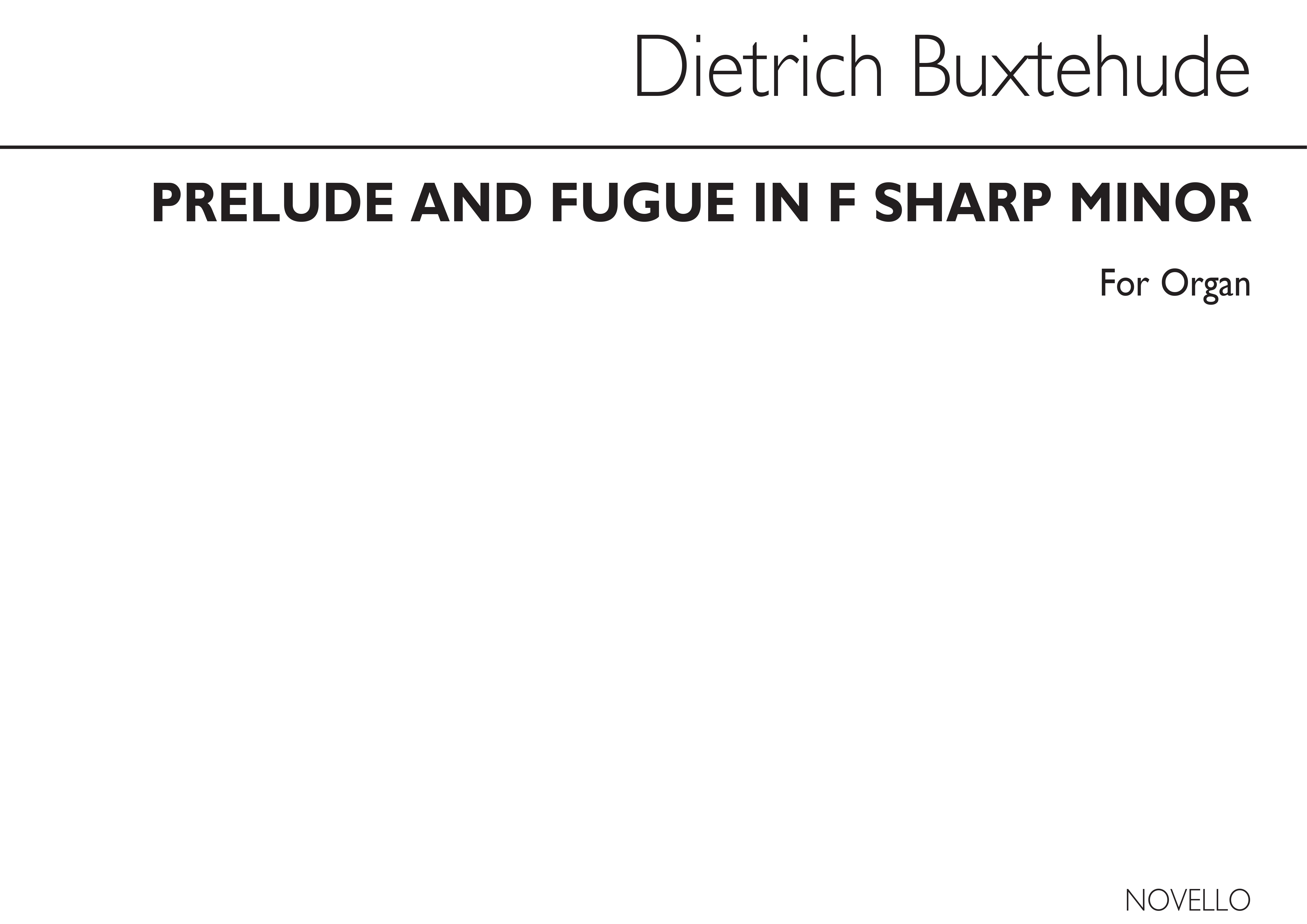Dietrich Buxtehude: Prelude And Fugue In F Sharp Minor: Organ: Instrumental Work