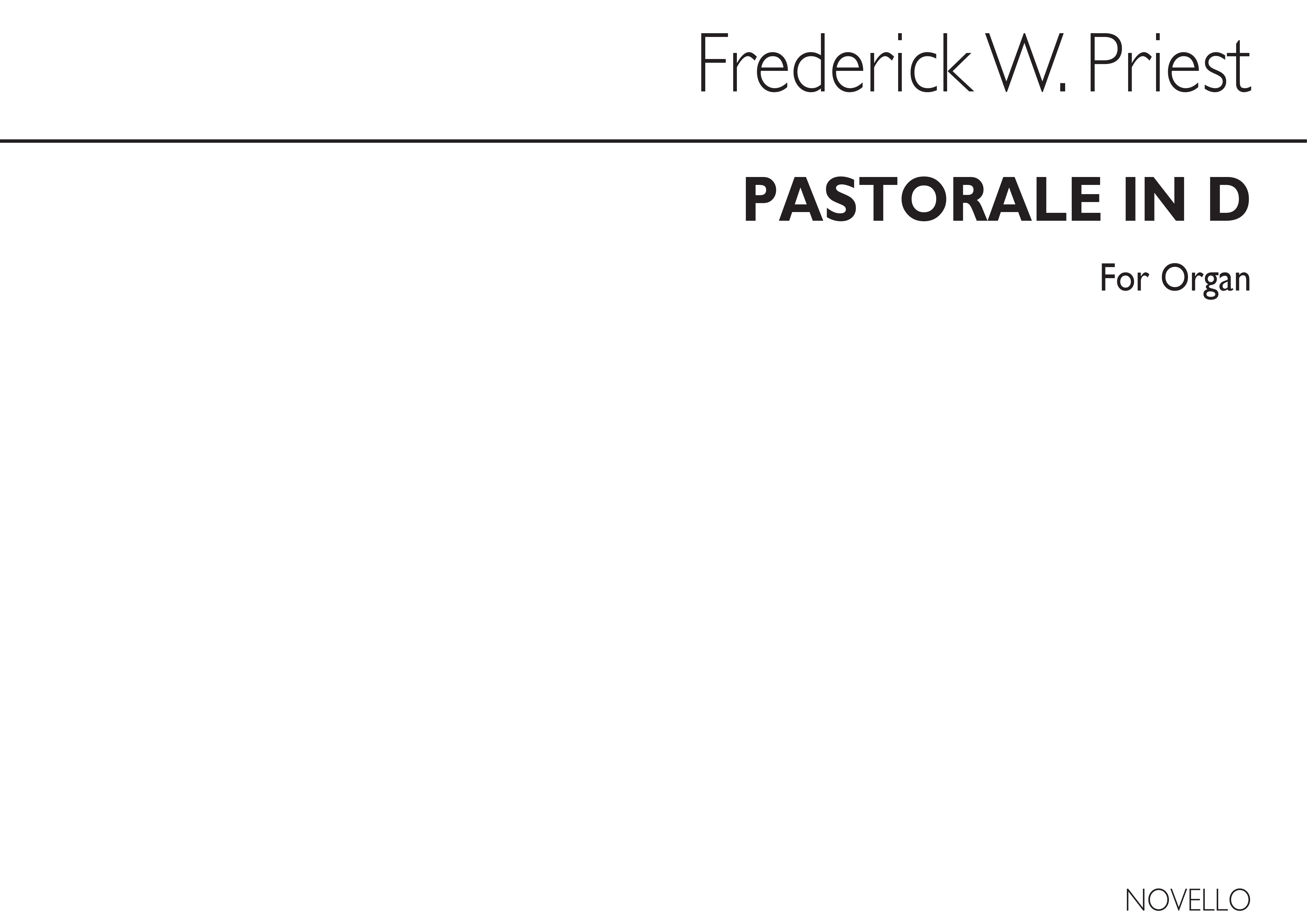 Frederick W. Priest: Pastorale In D Organ: Organ: Instrumental Work
