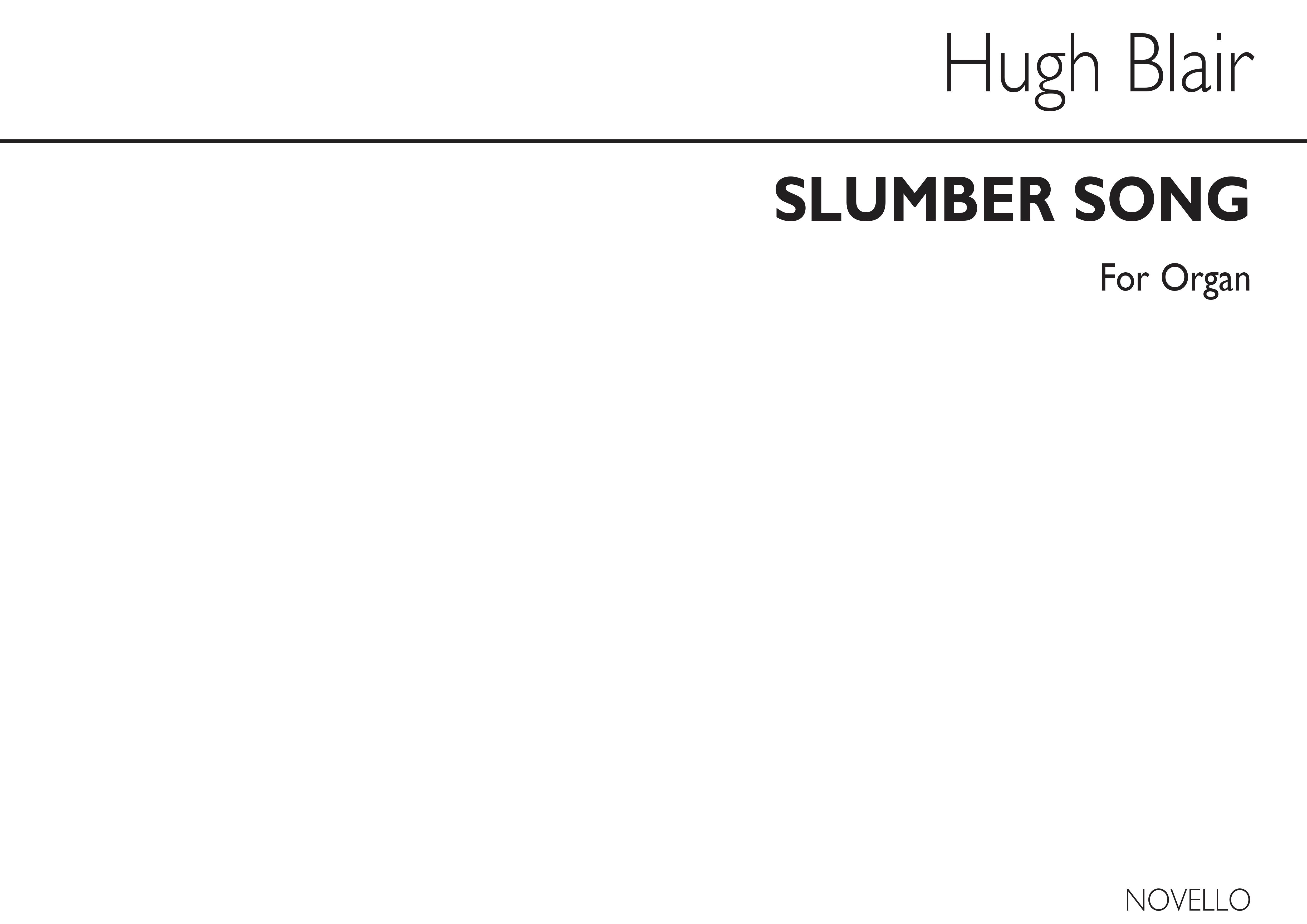 Hugh Blair: Slumber Song Op29 No.3 Organ: Organ: Instrumental Work