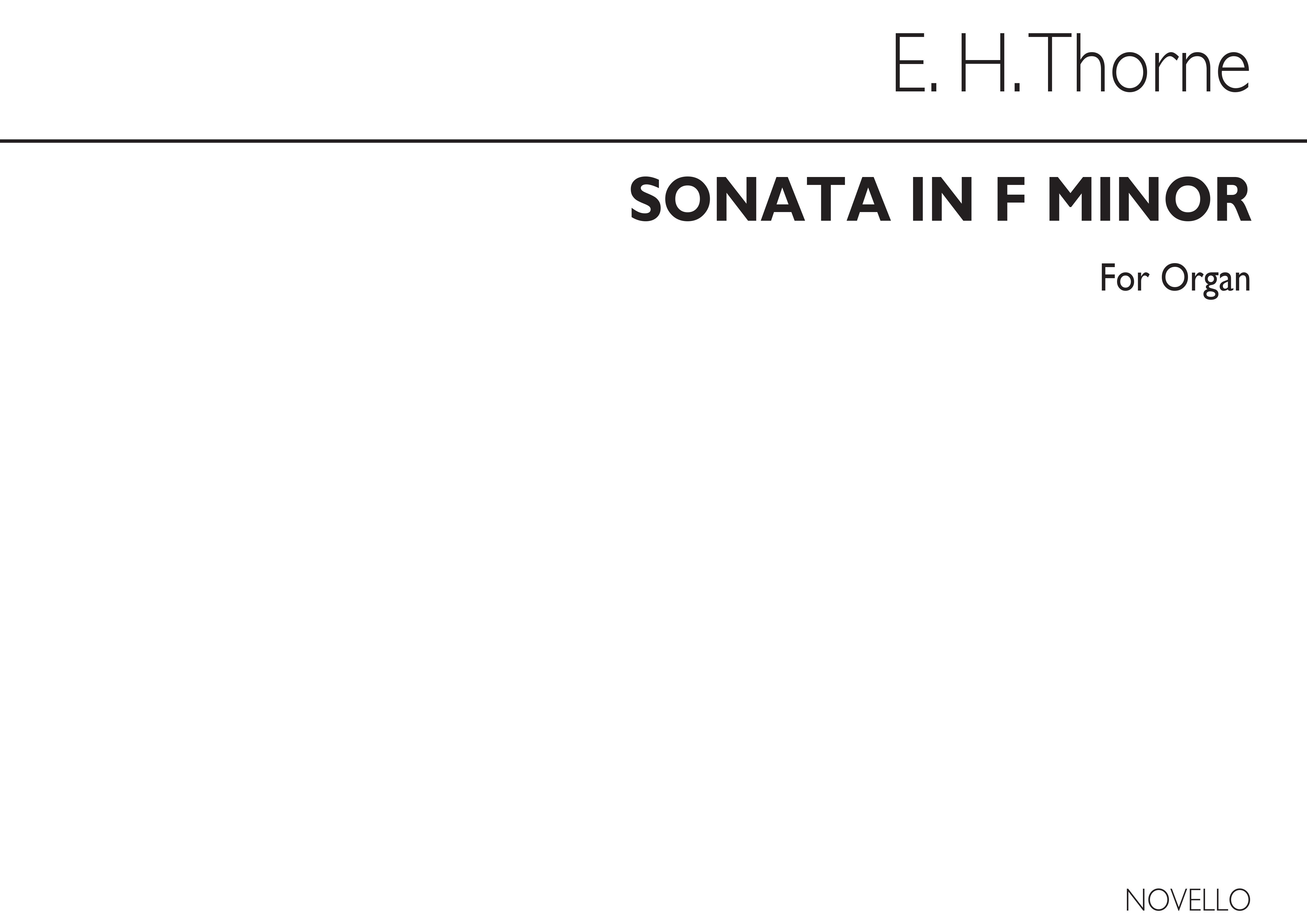Edward H. Thorne: Sonata In F Minor Organ: Organ: Instrumental Work