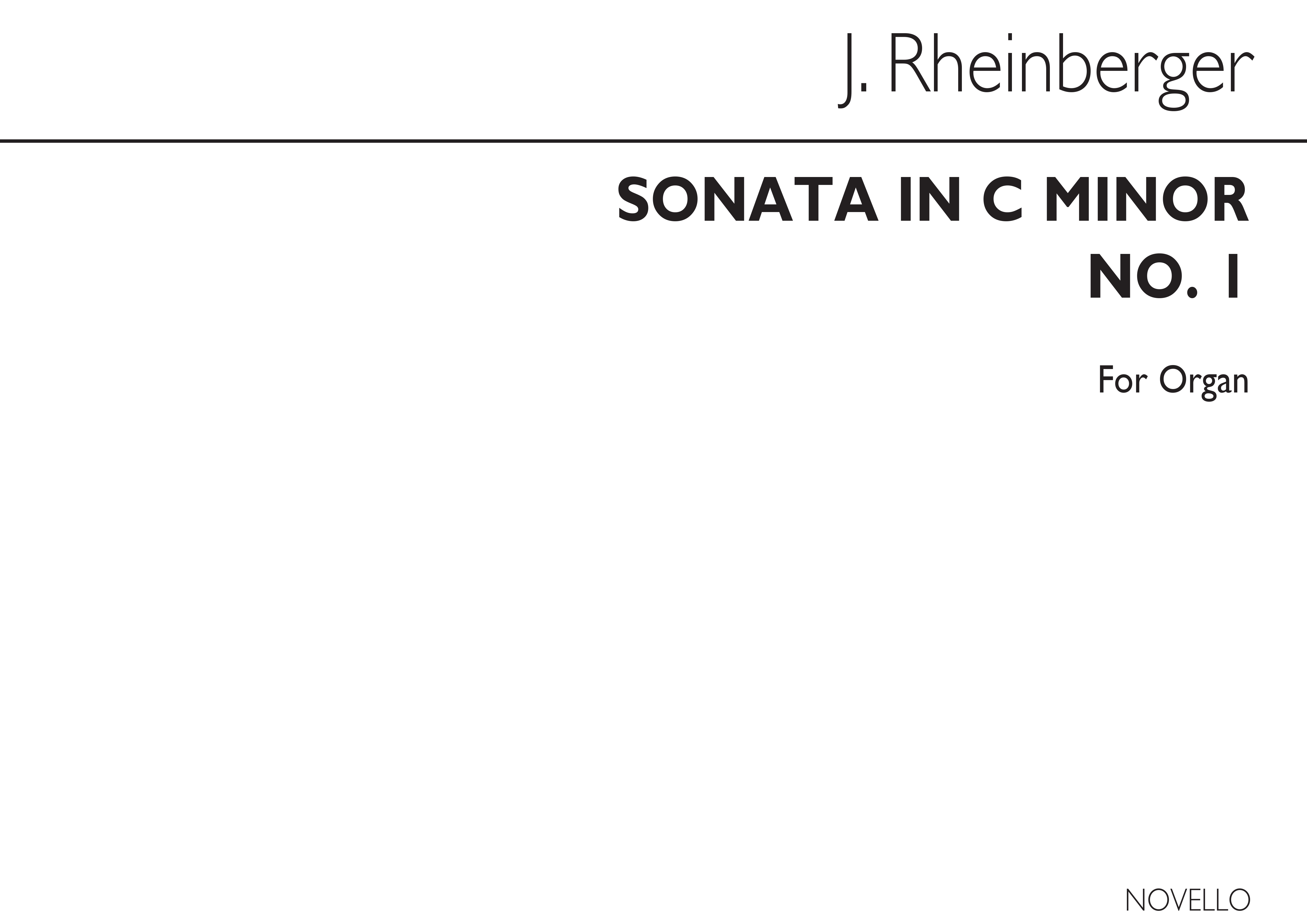 Josef Rheinberger: Sonata In C Minor Op27 (No.1): Organ: Instrumental Work
