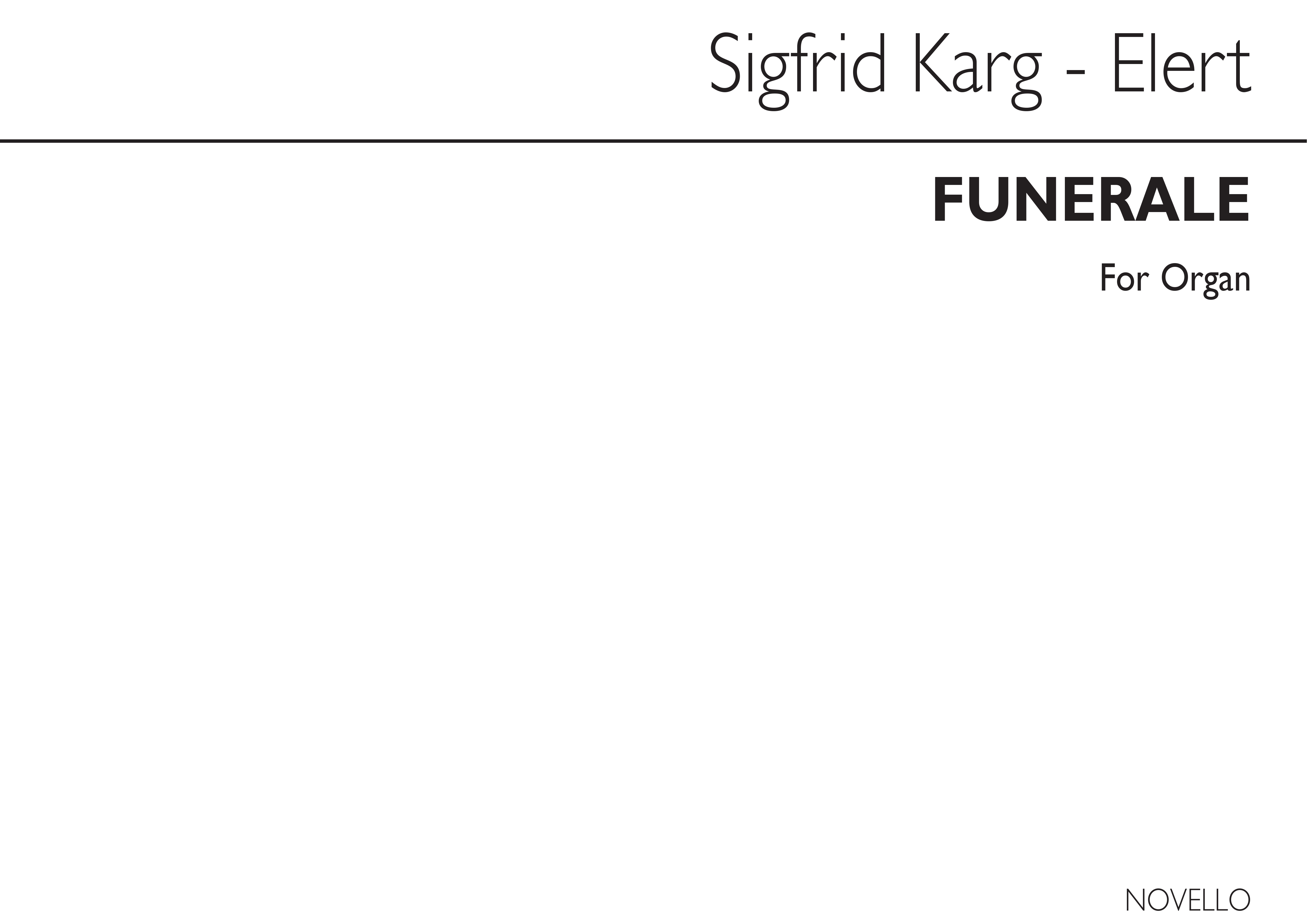 Sigfrid Karg-Elert: Funerale Op75 No.1: Organ: Instrumental Work