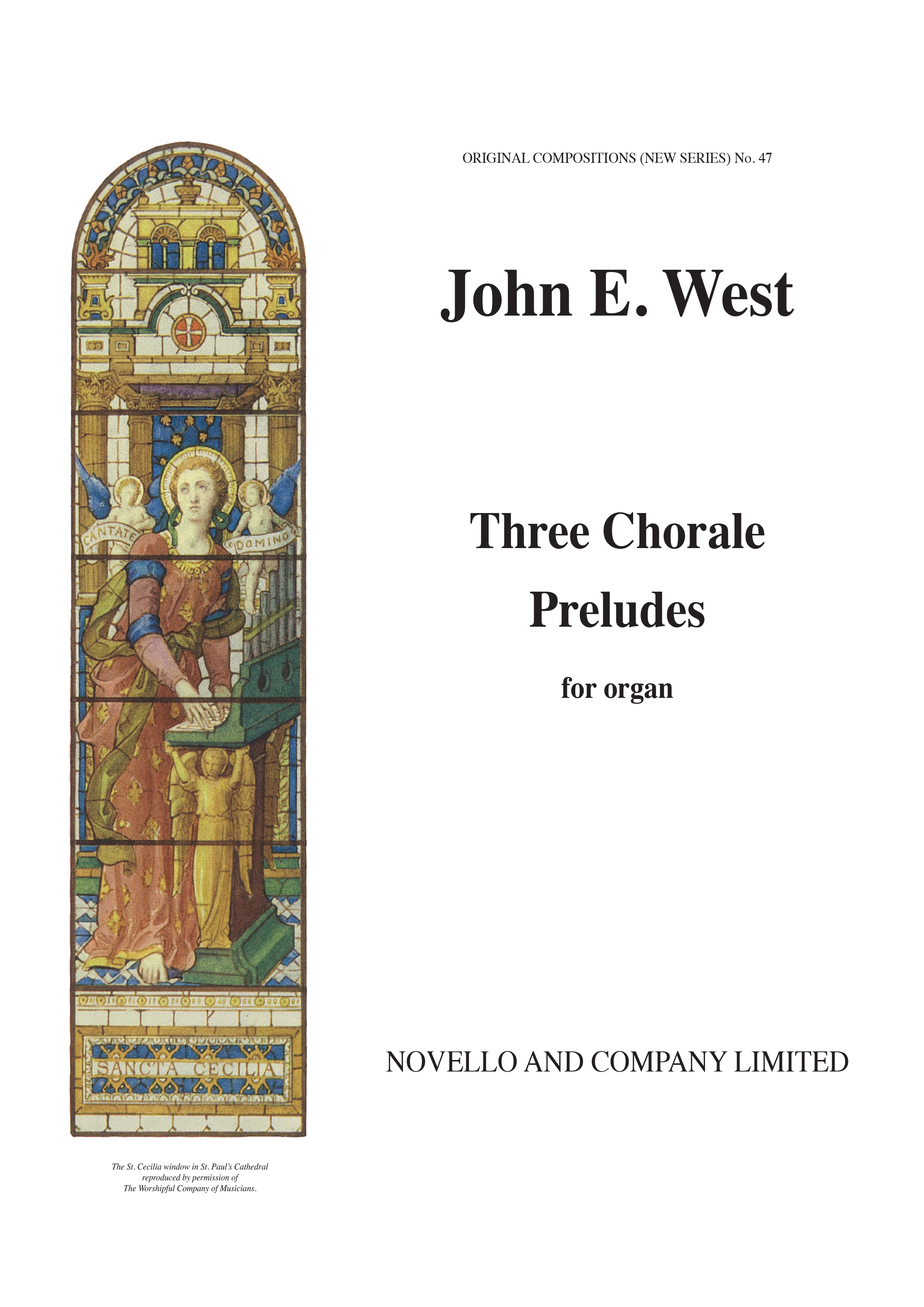 John E. West: Three Chorale Preludes Organ: Organ: Instrumental Work