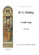 Robert G. Hailing: Cradle Song Organ: Organ: Instrumental Work