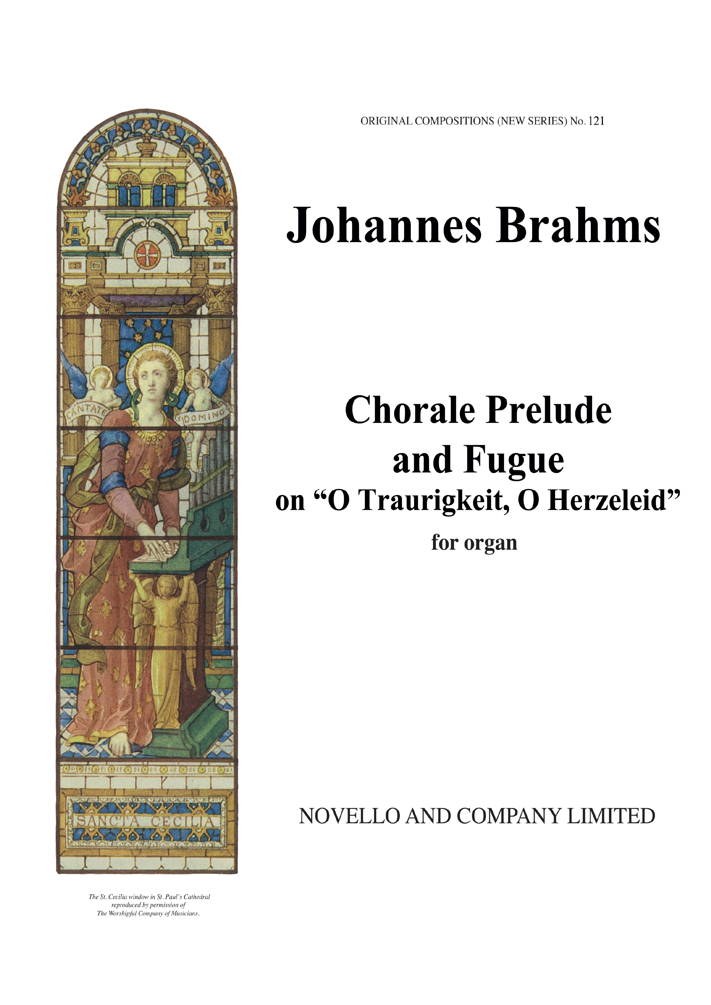 Johannes Brahms: Chorale Prelude And Fugue On 'O Traurigkeit': Organ: