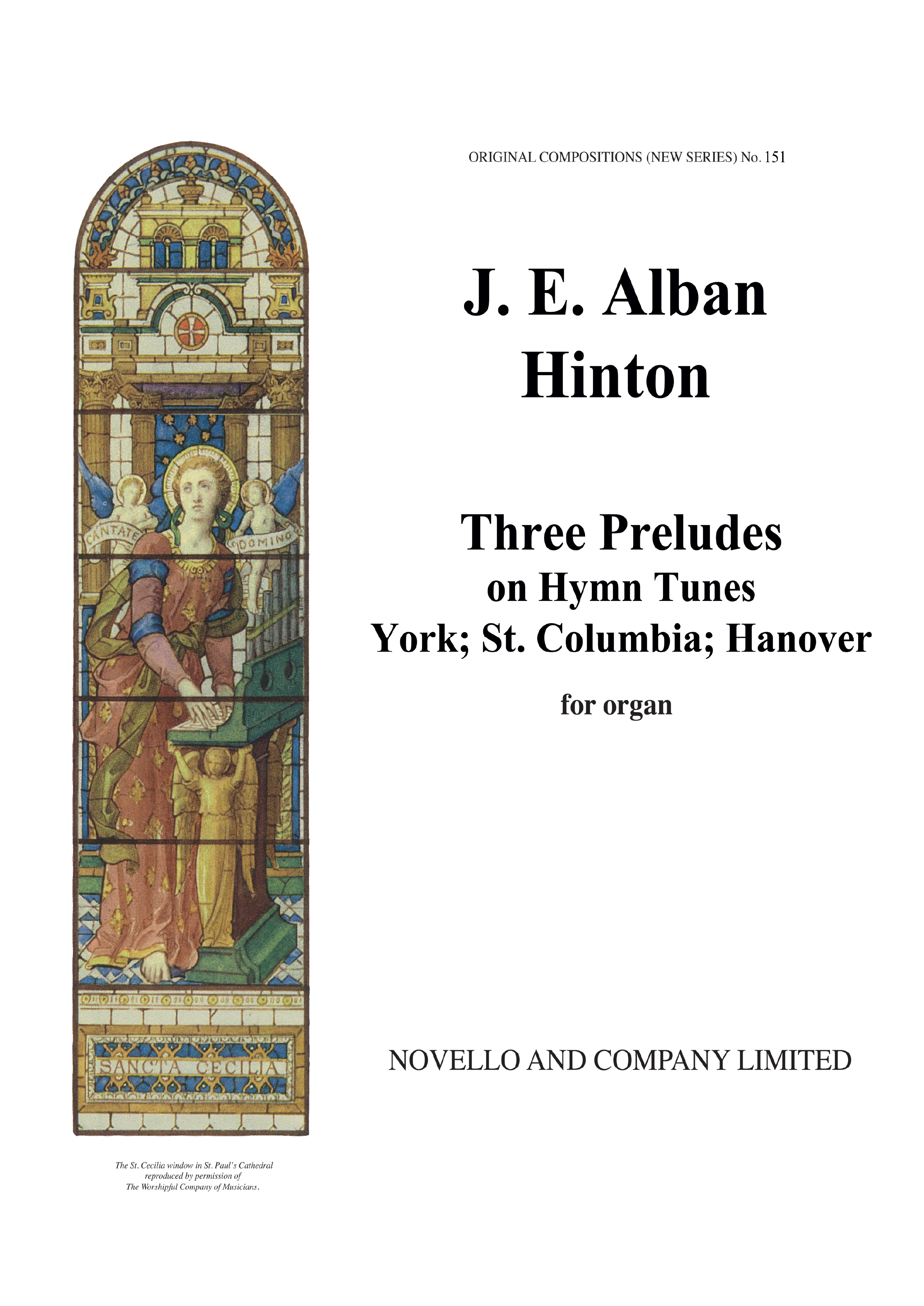James E. Alban Hinton: Three Preludes On Hymn Tunes: Organ: Instrumental Work