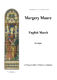 Margery Moore: English March: Organ: Instrumental Work