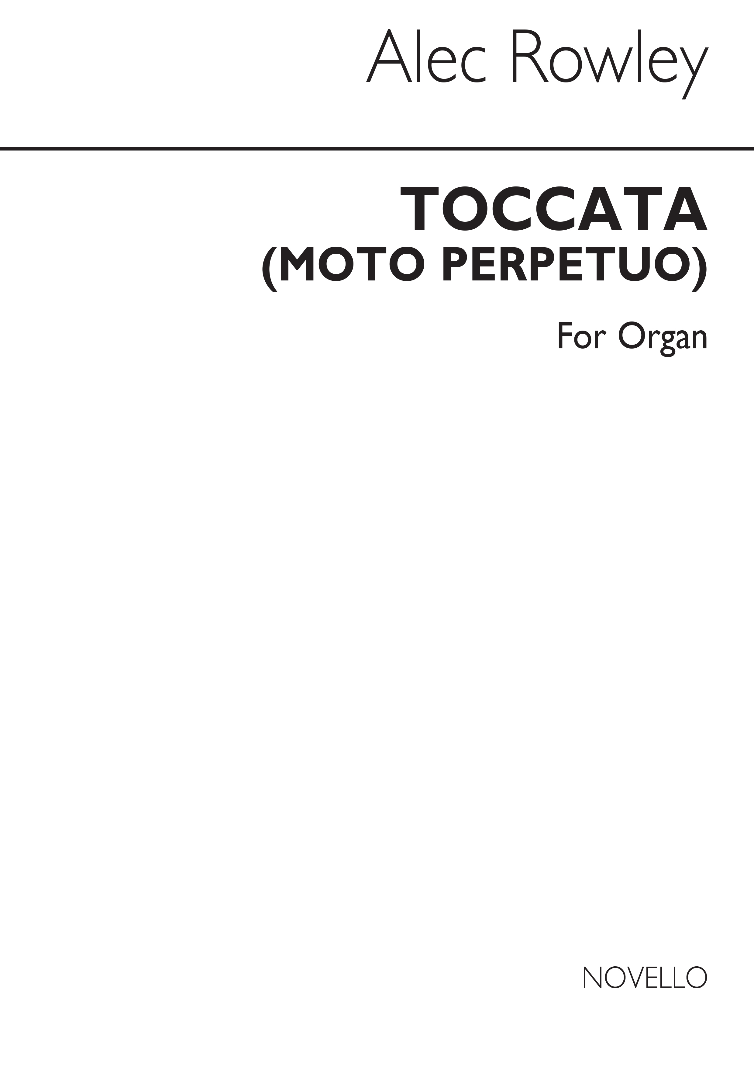 Alec Rowley: Toccata (Moto Perpetuo): Organ: Instrumental Work