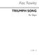 Alec Rowley: Triumph Song (Alleluia) Organ: Organ: Instrumental Work