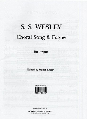 Samuel Wesley: Choral Song And Fugue: Organ: Instrumental Work