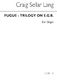 C.S. Lang: Fugue-trilogy On E.G.B. Organ: Organ: Instrumental Work
