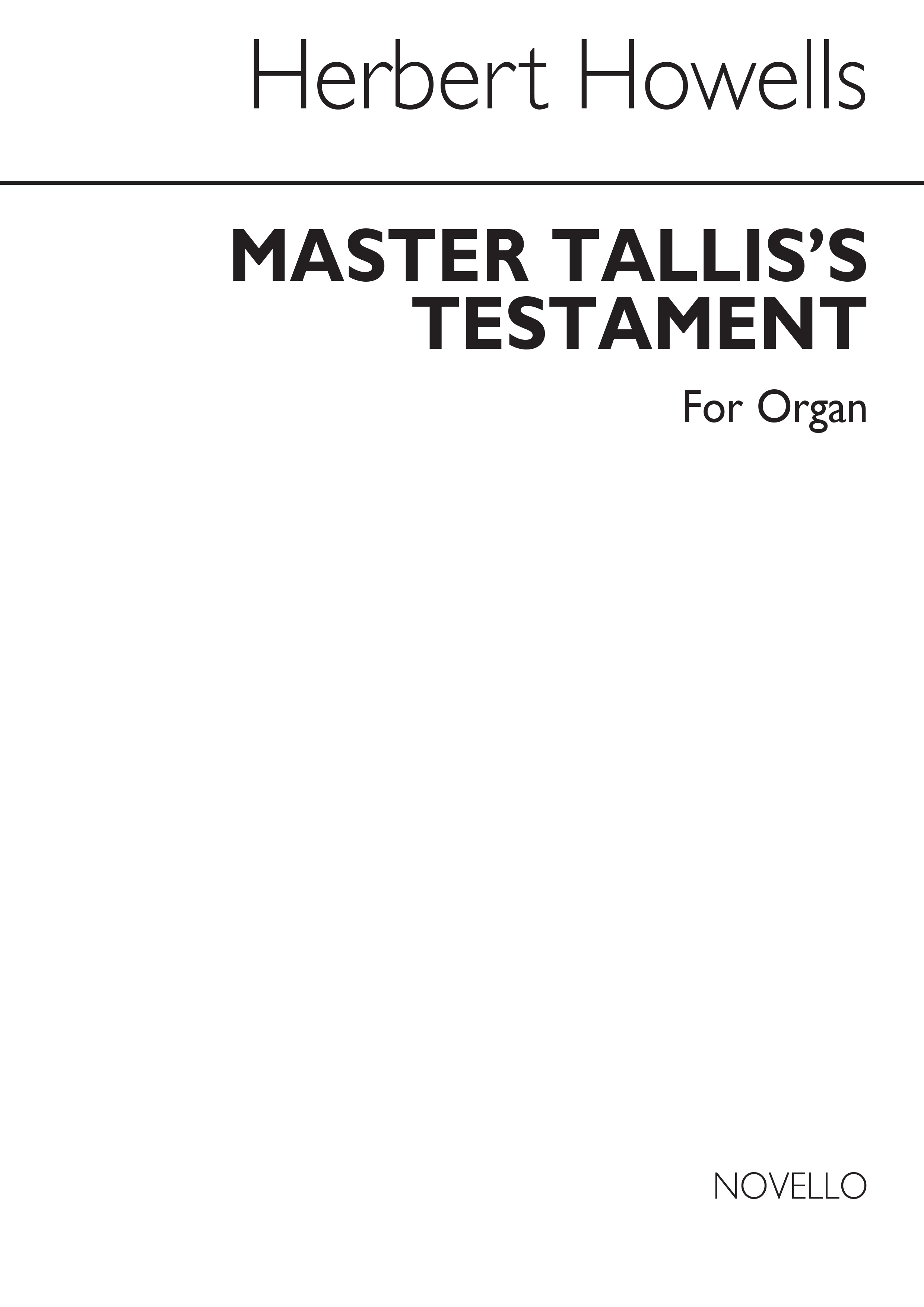 Herbert Howells: Master Tallis's Testament For: Organ: Instrumental Work
