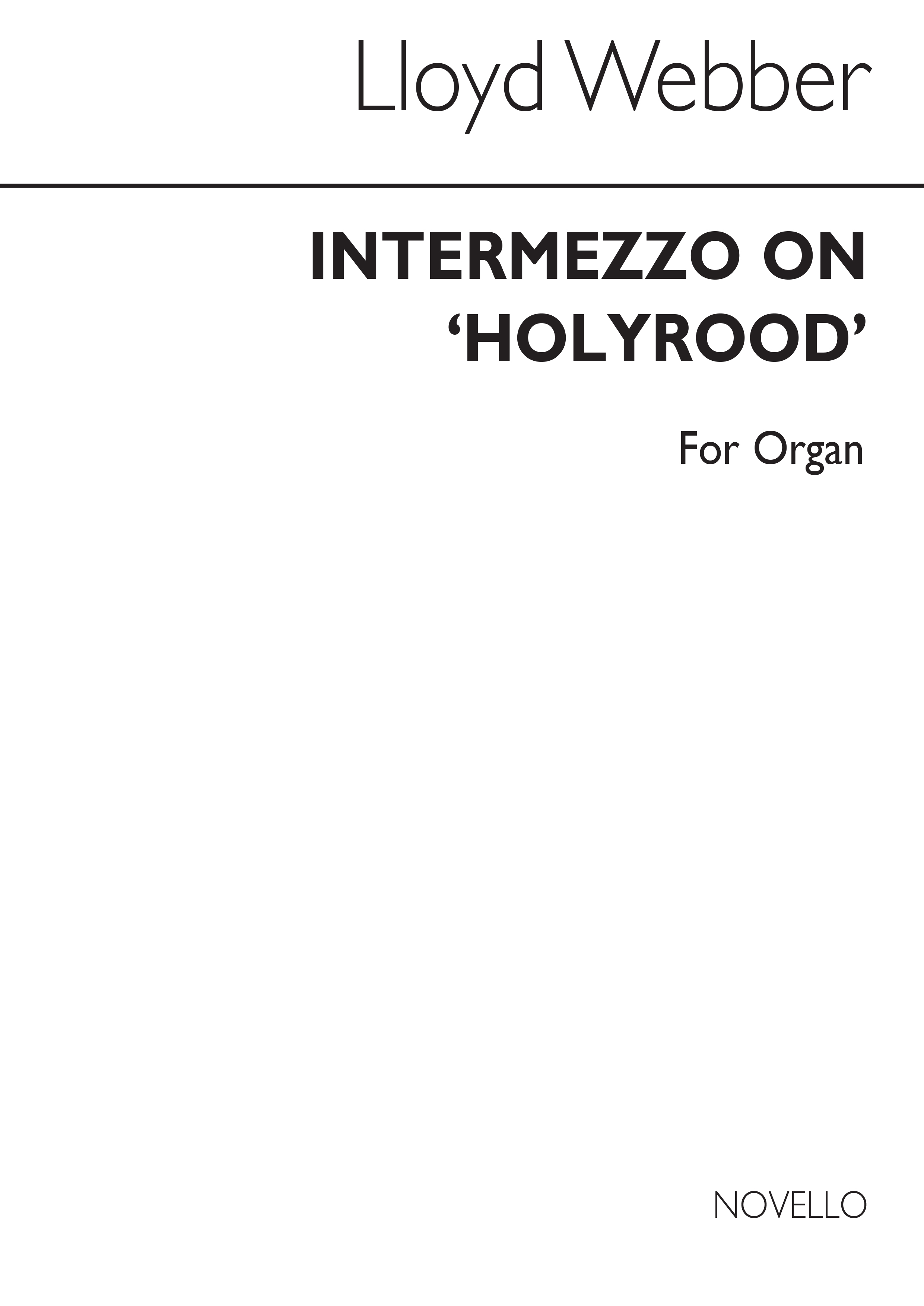 William Lloyd Webber: Intermezzo On 'Holyrood': Organ: Instrumental Work