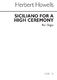 Herbert Howells: Siciliano For A High Ceremony: Organ: Instrumental Work