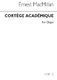 Ernest MacMillan: Cortege Academique For Organ: Organ: Instrumental Work