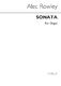 Alec Rowley: Sonatina Organ: Organ: Instrumental Work