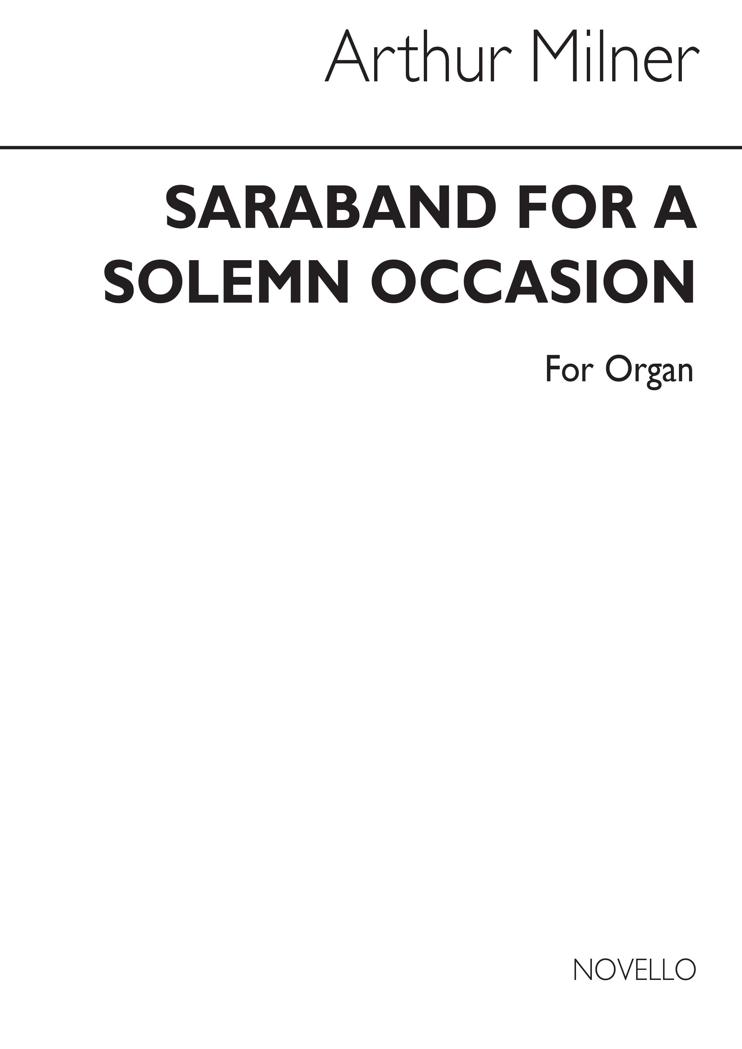 Arthur Milner: Saraband For A Solemn Occasion: Organ: Instrumental Work