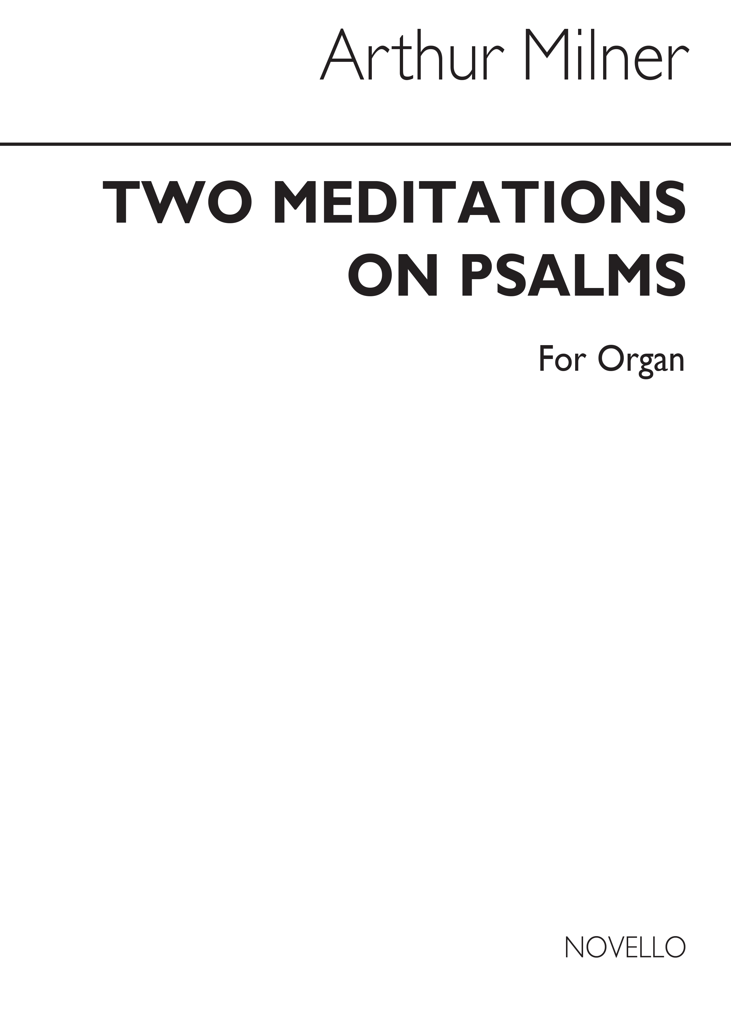 Arthur Milner: Two Meditations On Psalms: Organ: Instrumental Work