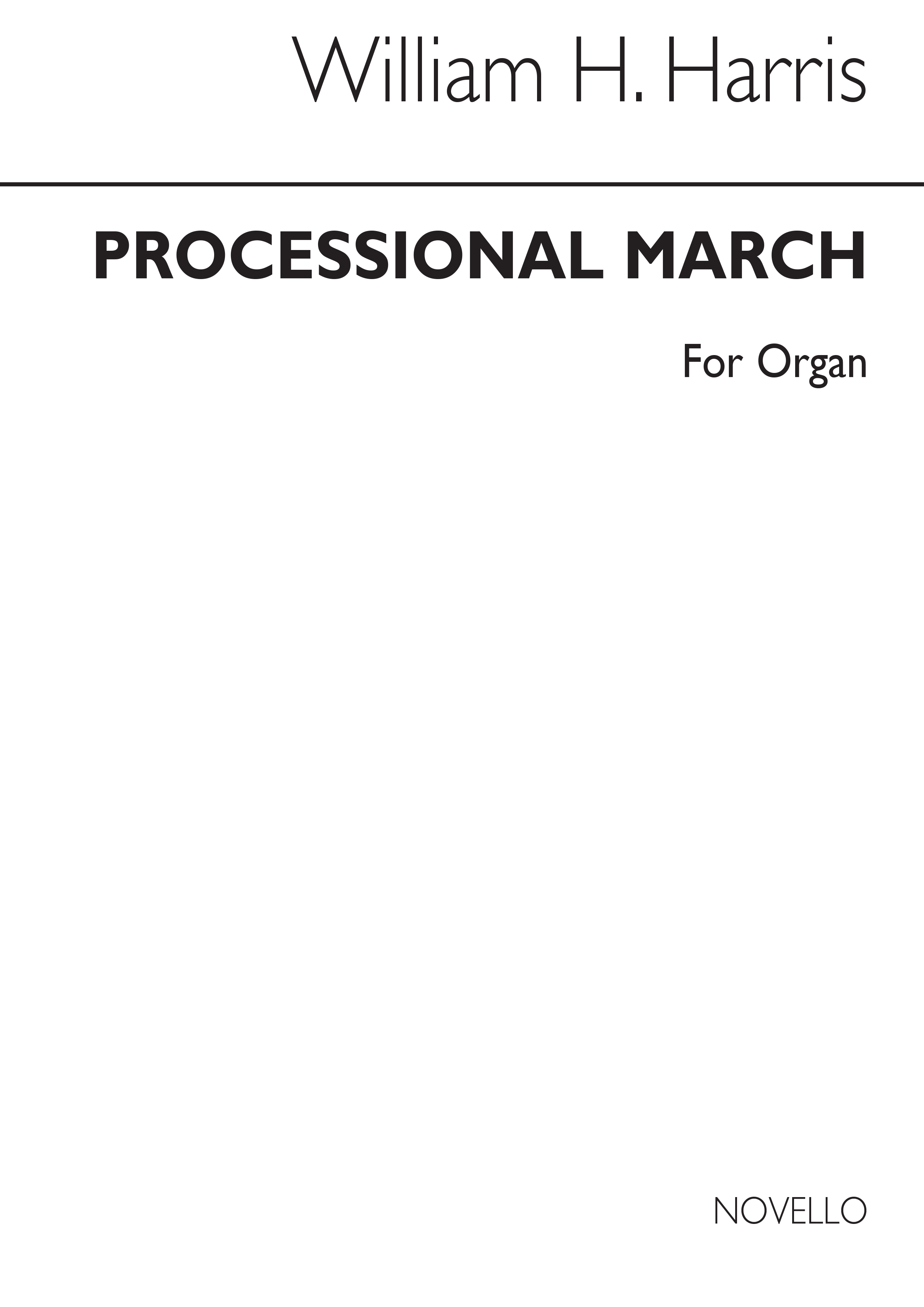 Sir William Henry Harris: Processional March: Organ: Instrumental Work