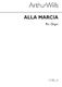 Arthur Wills: Alla Marcia Organ: Organ: Instrumental Work