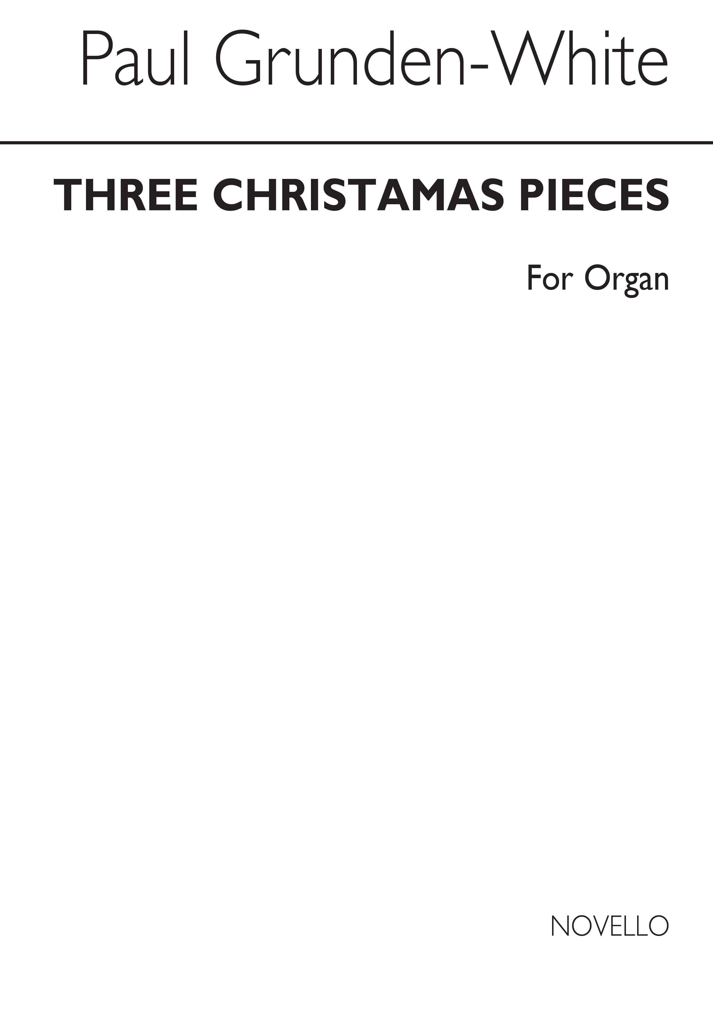 Paul Crunden-white: Three Christmas Pieces Organ: Organ: Instrumental Work