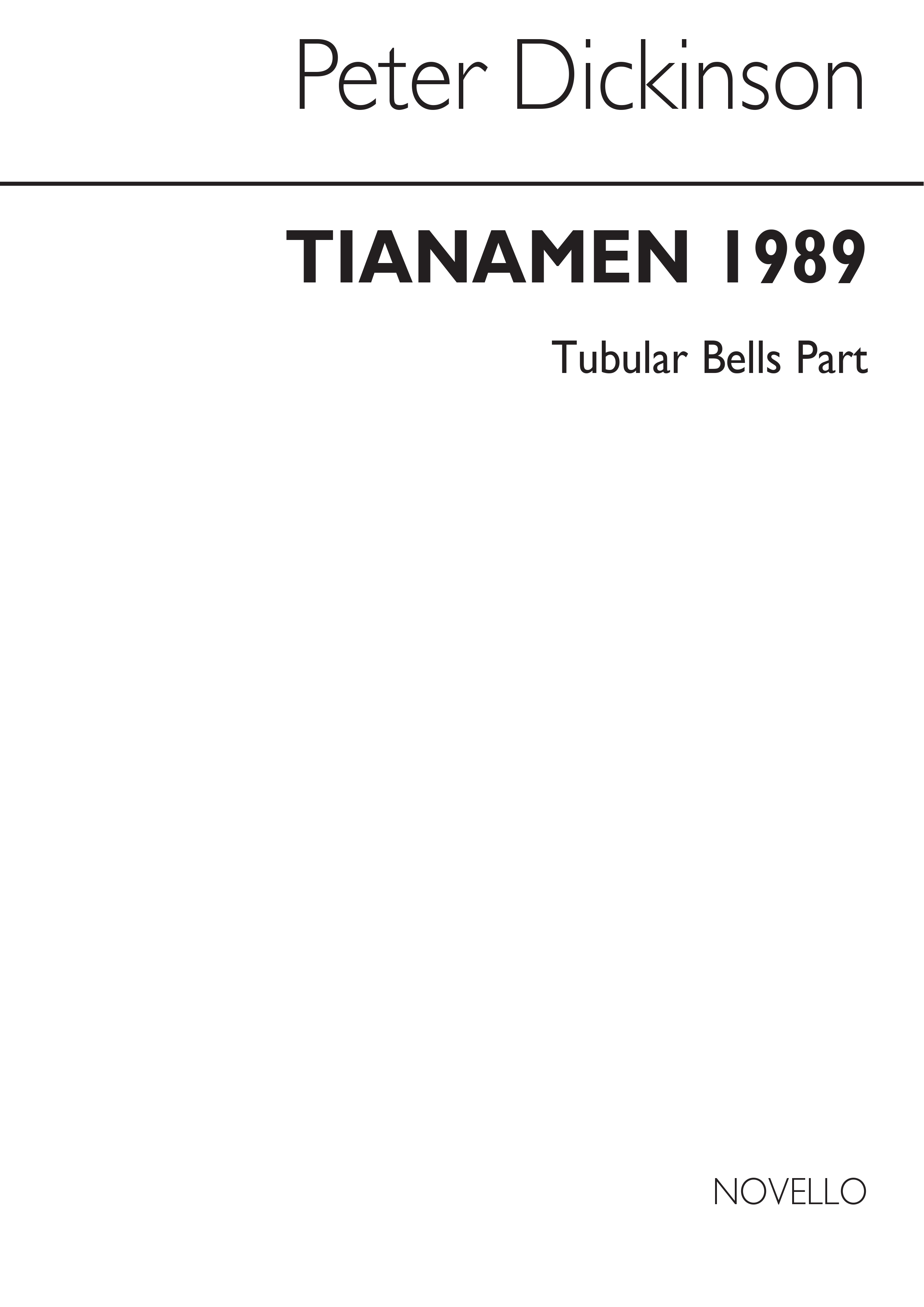 Peter Dickinson: P Tiananmen 1989 Tubular Bells Part: Percussion