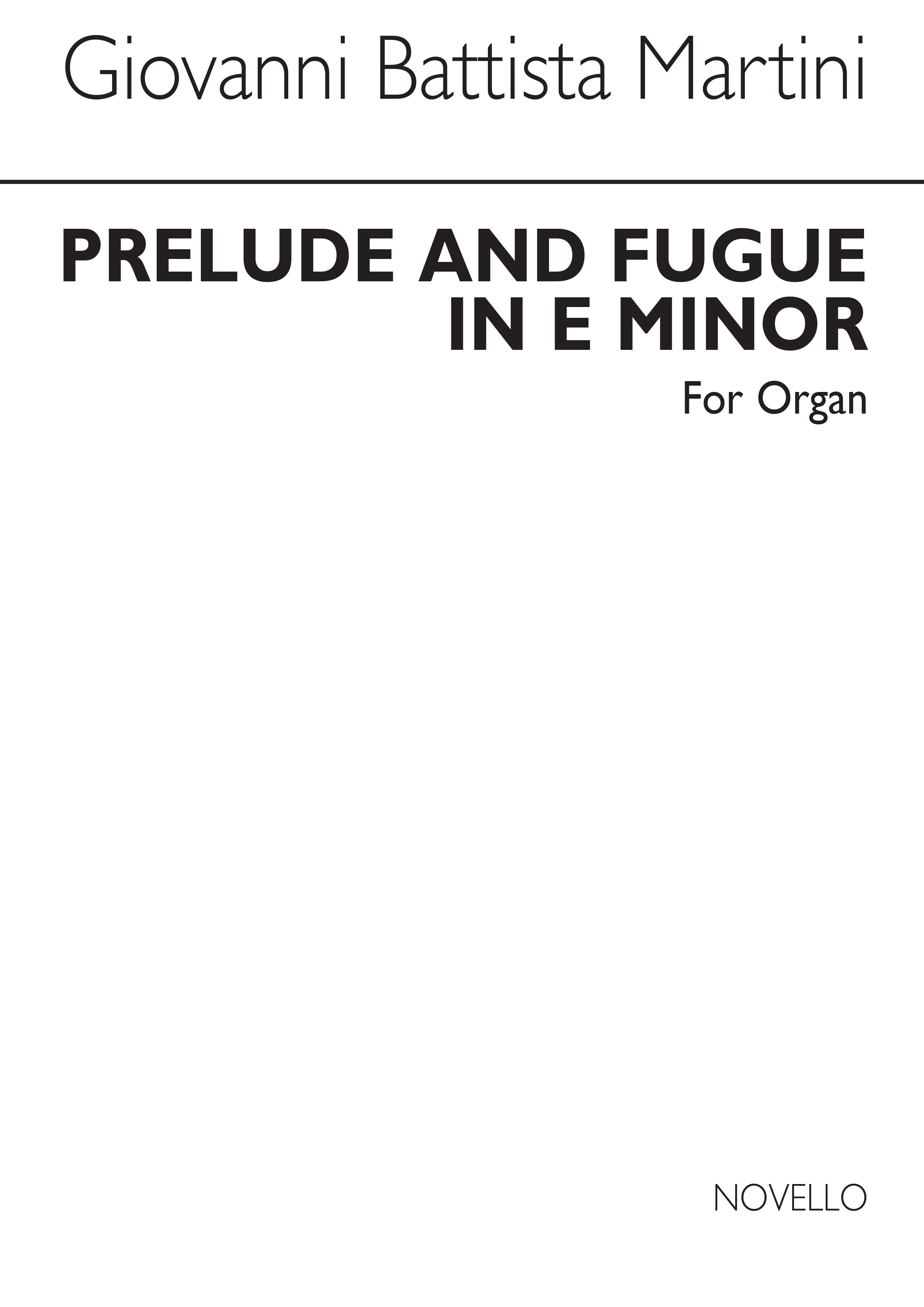 Giovanni Battista Martini: Prelude And Fugue In E Minor: Organ: Instrumental