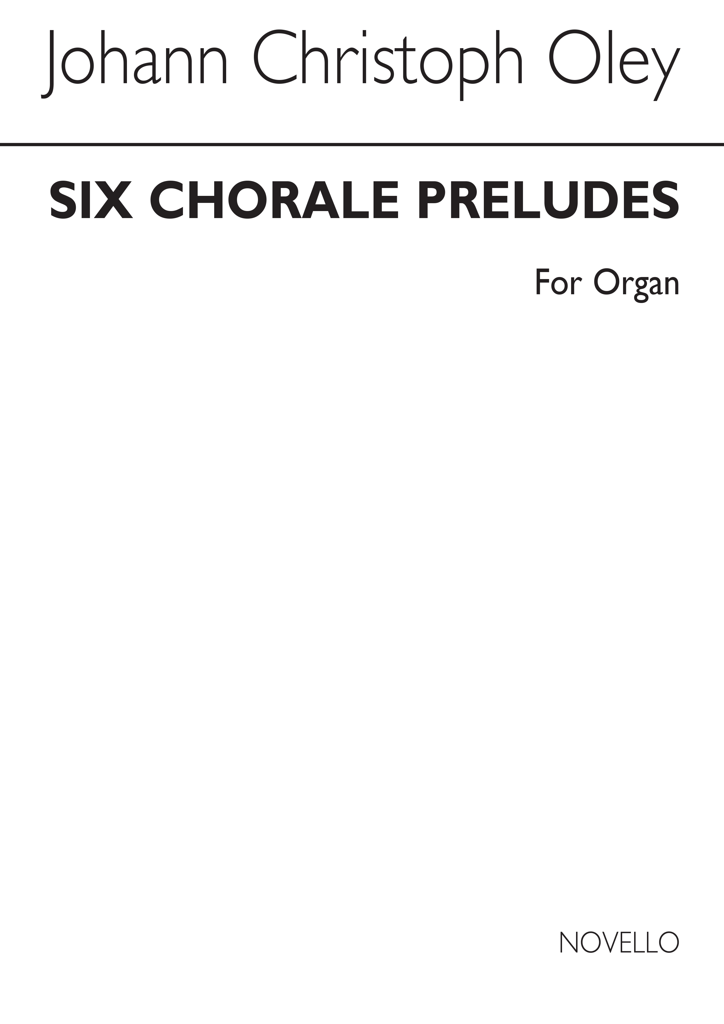 Johann Christoph Oley: Six Chorale Preludes For: Organ: Instrumental Album