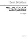 Brian Brockless: Prelude Toccata And Chaconne: Organ: Instrumental Work