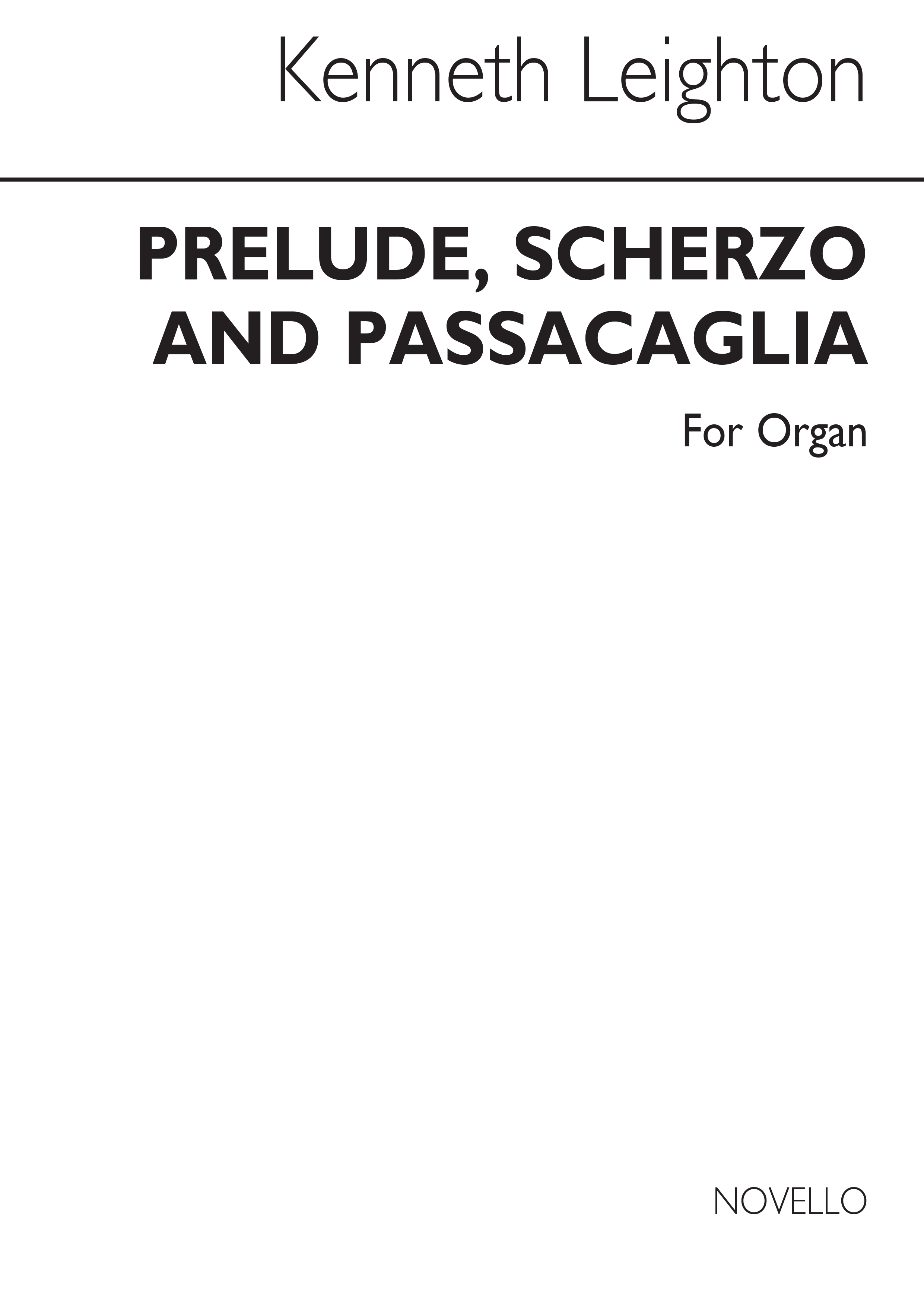 Kenneth Leighton: Prelude  Scherzo And Passacaglia: Organ: Instrumental Work