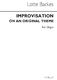 Lotte Backes: Improvisation On An Original Theme: Organ: Instrumental Work