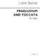 Lotte Backes: Praeludium And Toccata Organ: Organ: Instrumental Work