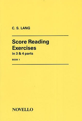 C.S. Lang: Score Reading Exercises Book 1: Organ: Theory