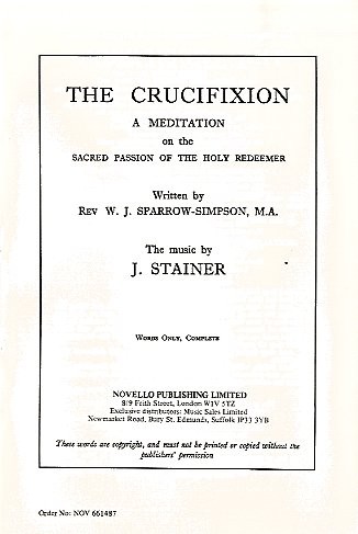 Sir John Stainer: Crucifixion (Words Set Of 50): Unison Voices: Libretto