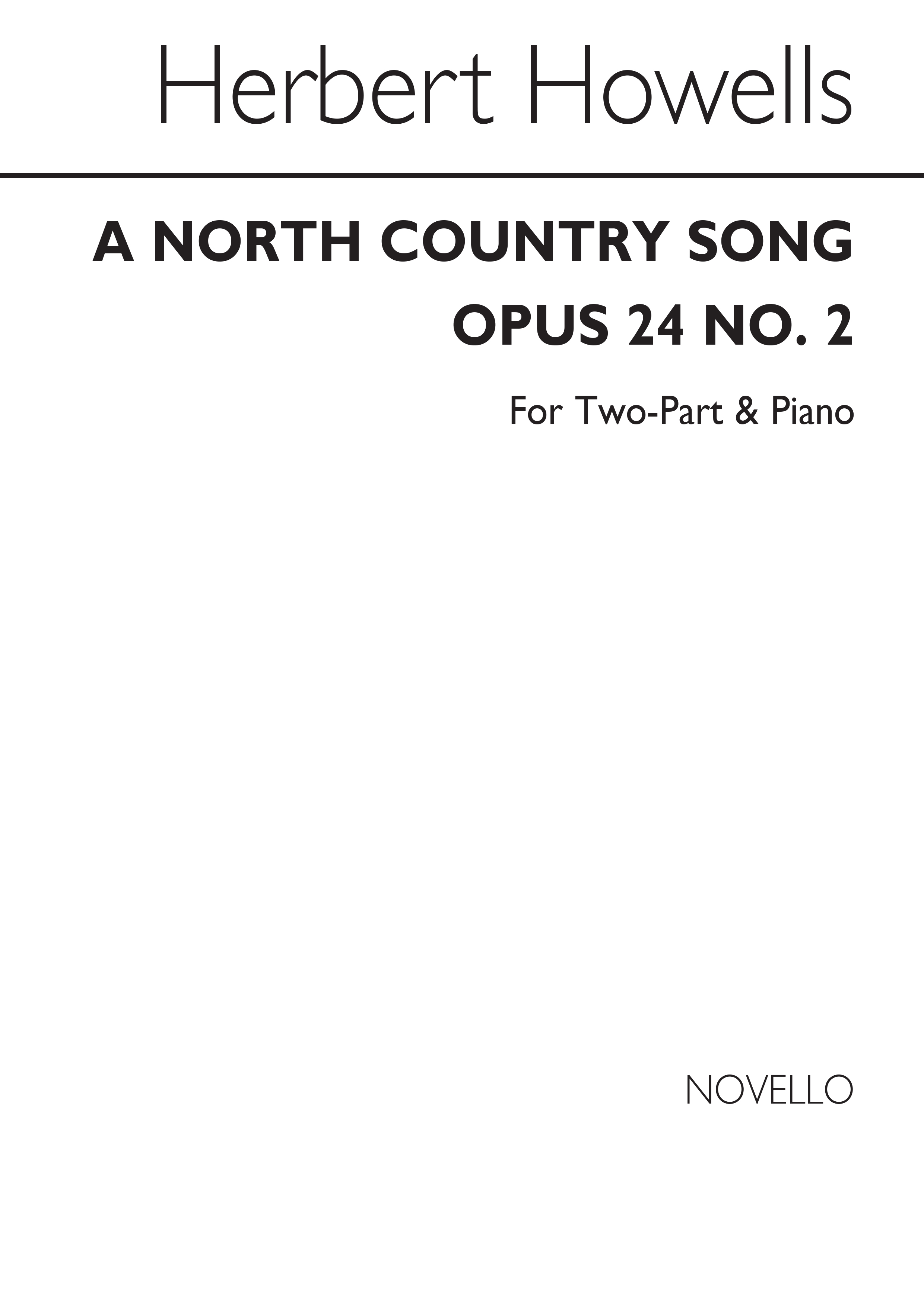 Herbert Howells: A North Country Song: 2-Part Choir: Vocal Score
